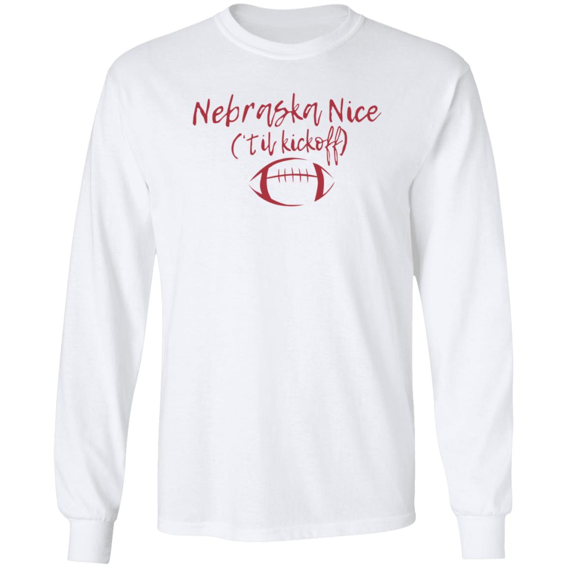 Nebraska Nice Til Kickoff Shirt Redbeerzone Shop Nebraska Nice Til Kickoff Shirt - Teechipus