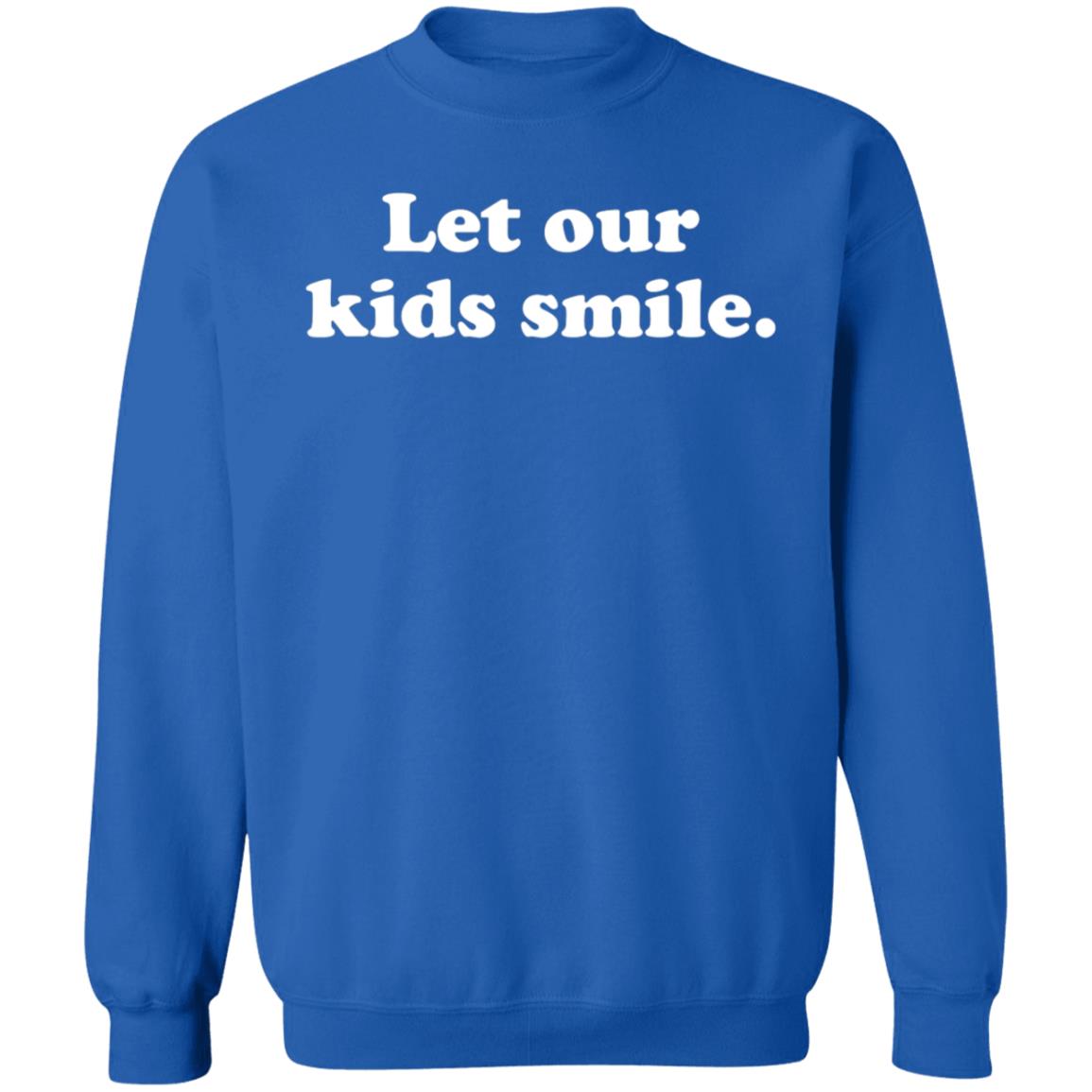 Let Our Kids Smile Shirt Raw Story Let Your Kids Smile Shirt - Teechipus