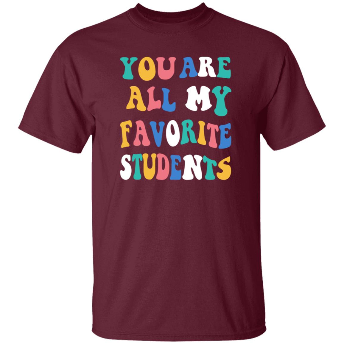 You Are All My Favorite Students Shirt Msfrazzled Store You Are All My Favorite Students Shirt Hoodie Sweatshirt - Teechipus