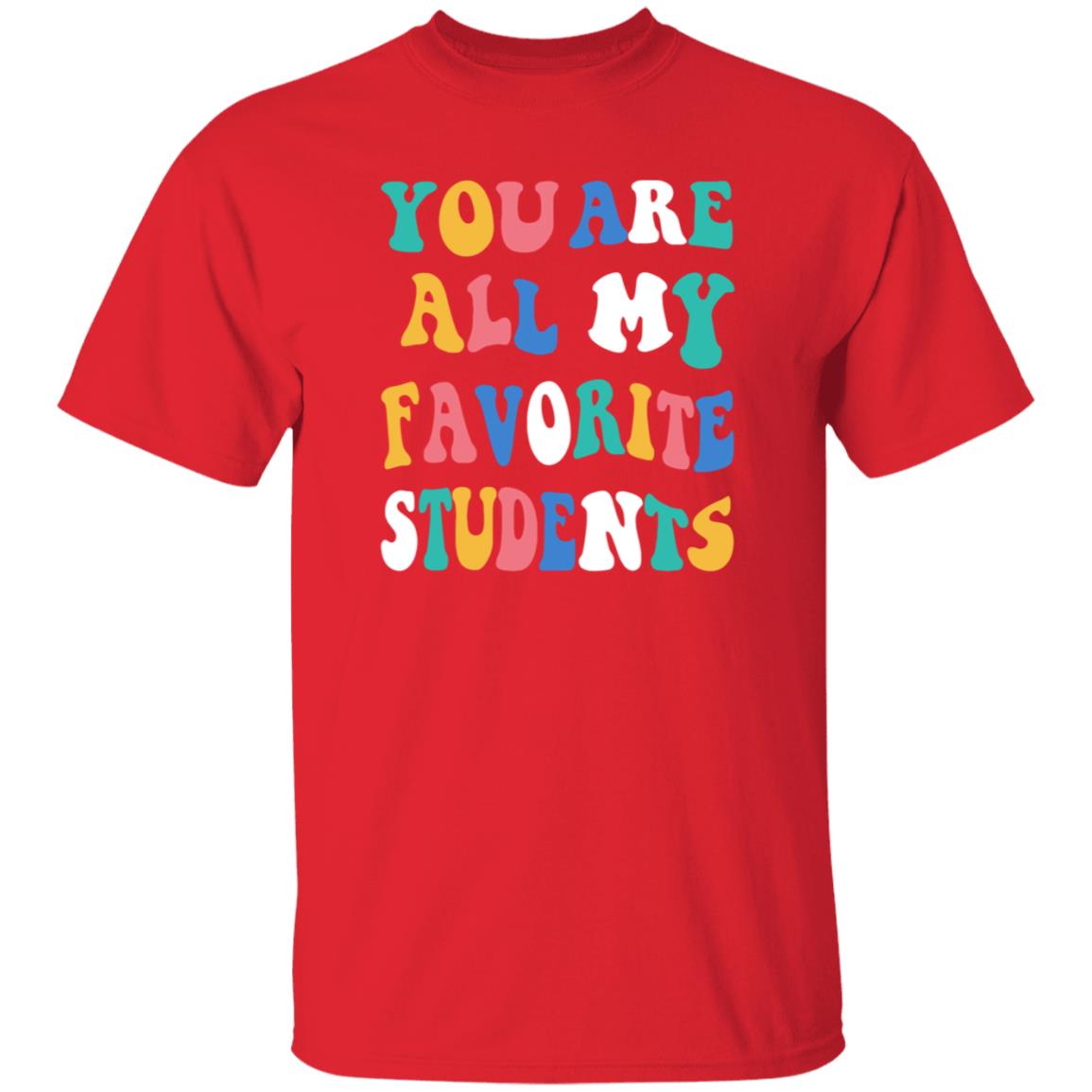 You Are All My Favorite Students Shirt Msfrazzled Store You Are All My Favorite Students Shirt Hoodie Sweatshirt - Teechipus