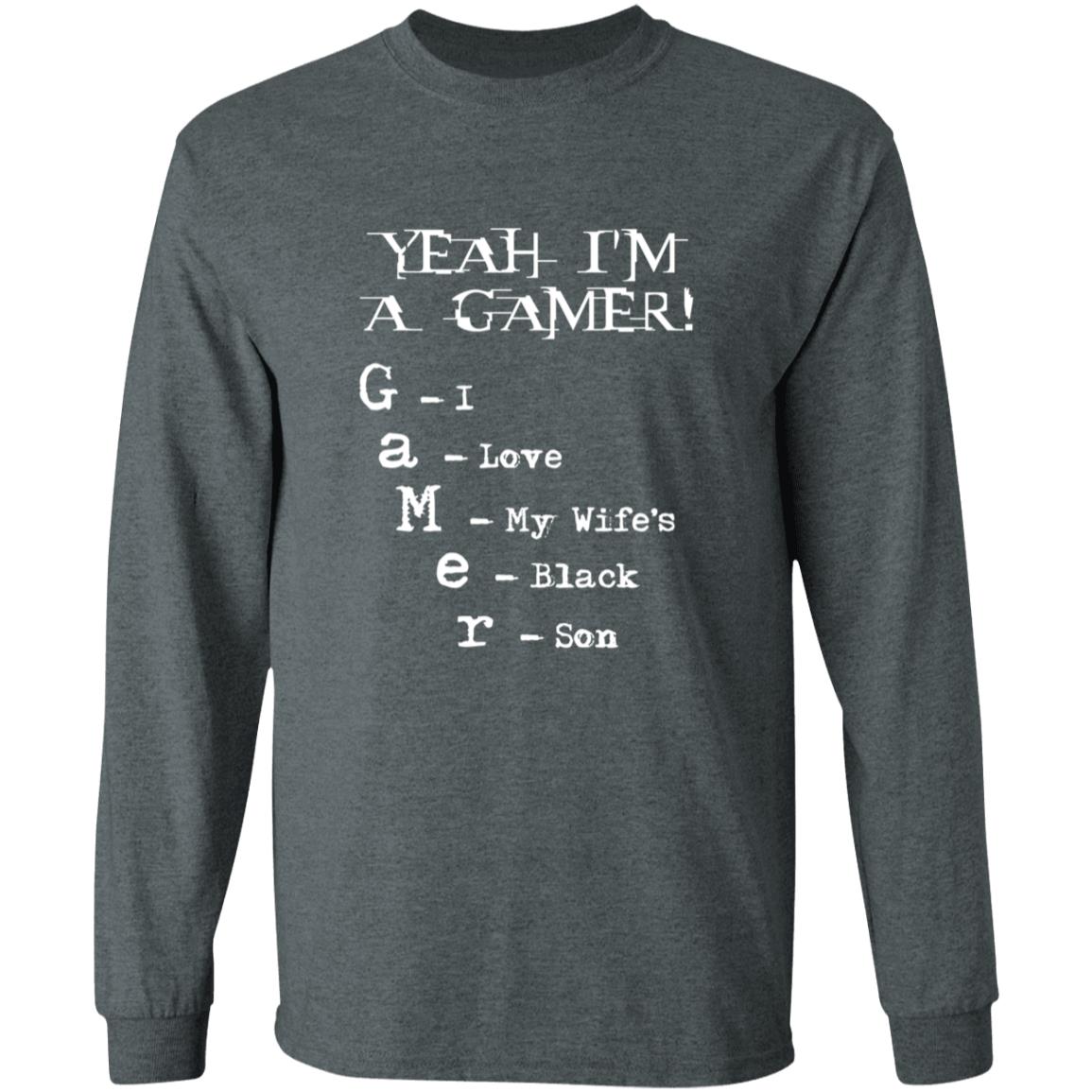 Yeah I'm A Gamer I Love My Wife's Black Son Shirt Dumbtshirtz Yeah I'm A Gamer I Love My Wife's Black Son Shirt - Teechipus