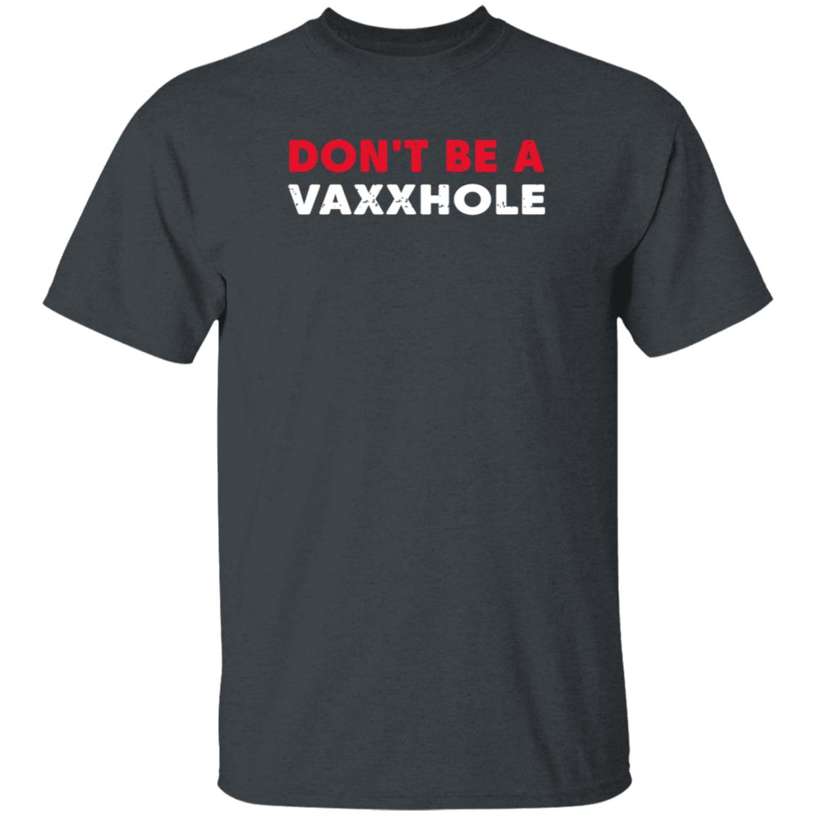 Don't Be A Vaxxhole Shirt Bring Ammo Store Don't Be A Vaxxhole Shirt Hoodie Sweatshirt - Teechipus