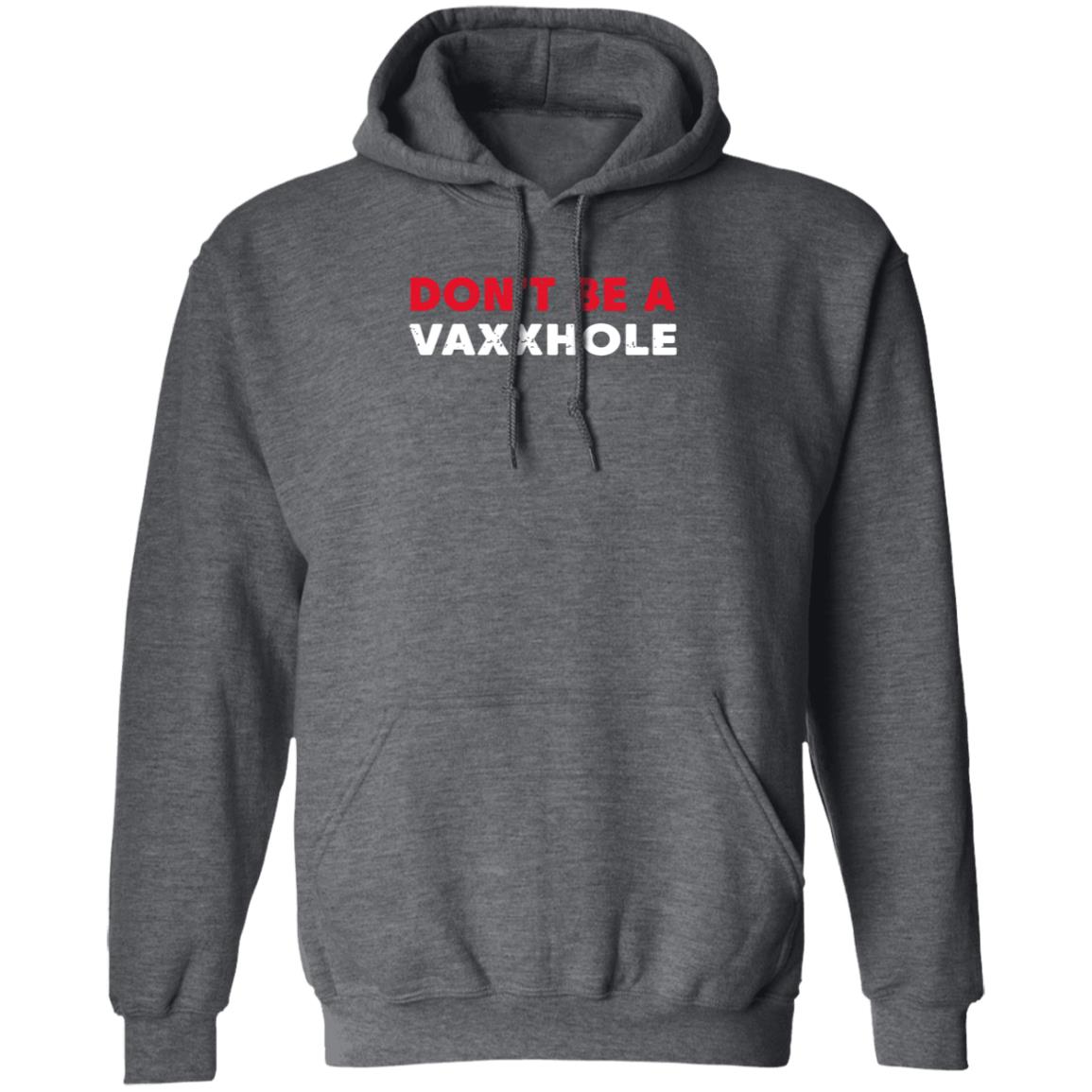 Don't Be A Vaxxhole Shirt Bring Ammo Store Don't Be A Vaxxhole Shirt Hoodie Sweatshirt - Teechipus
