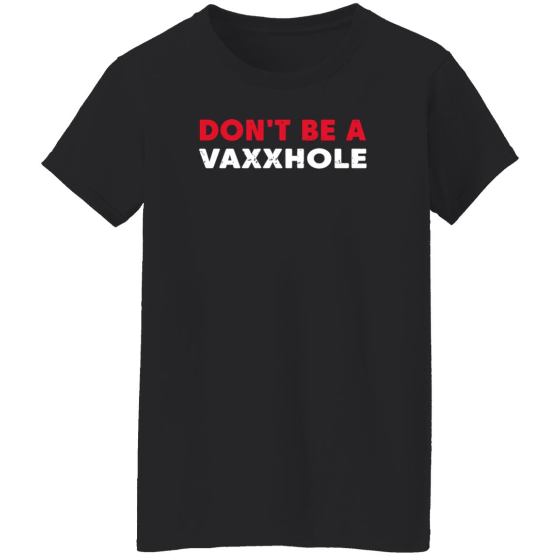 Don't Be A Vaxxhole Shirt Bring Ammo Store Don't Be A Vaxxhole Shirt Hoodie Sweatshirt - Teechipus