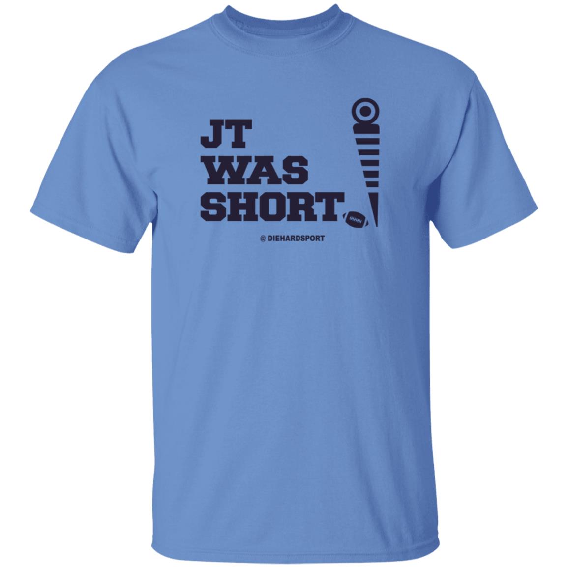 Jt Was Short Diehardsport Shirt JT was short University of Michigan Football Shirt - Teechipus