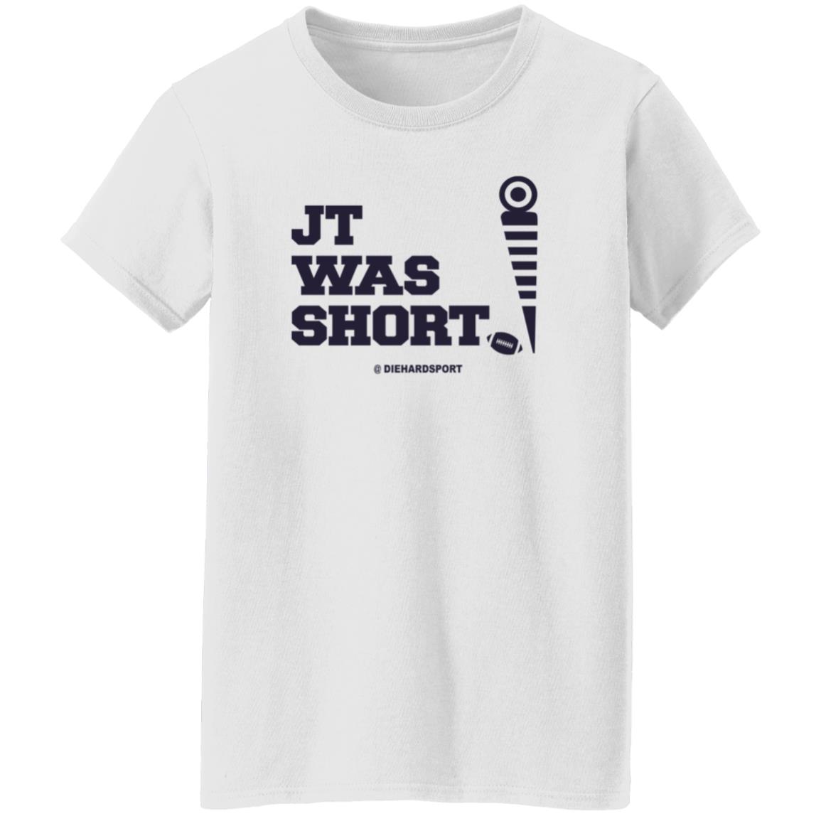 Jt Was Short Diehardsport Shirt JT was short University of Michigan Football Shirt - Teechipus