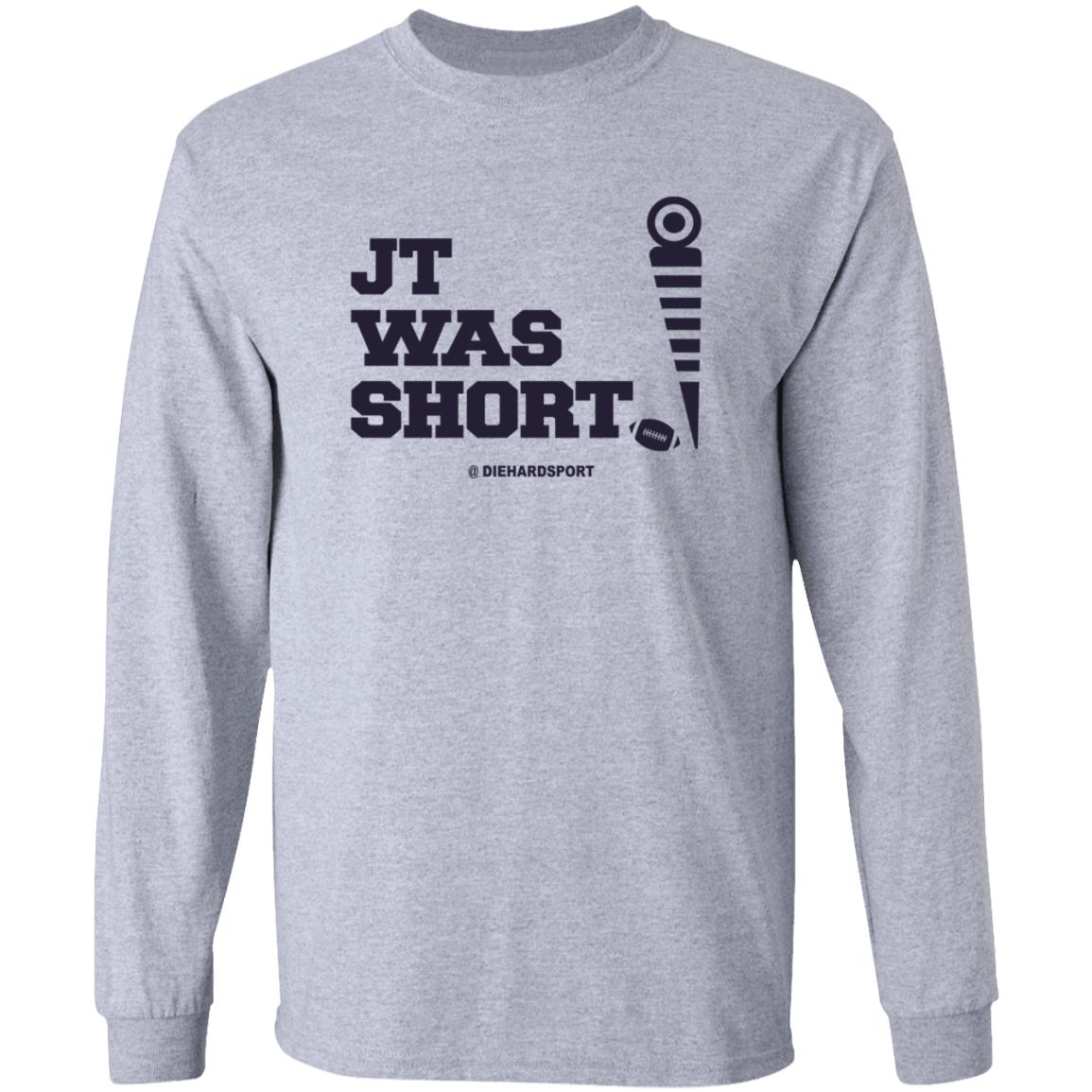 Jt Was Short Diehardsport Shirt JT was short University of Michigan Football Shirt - Teechipus