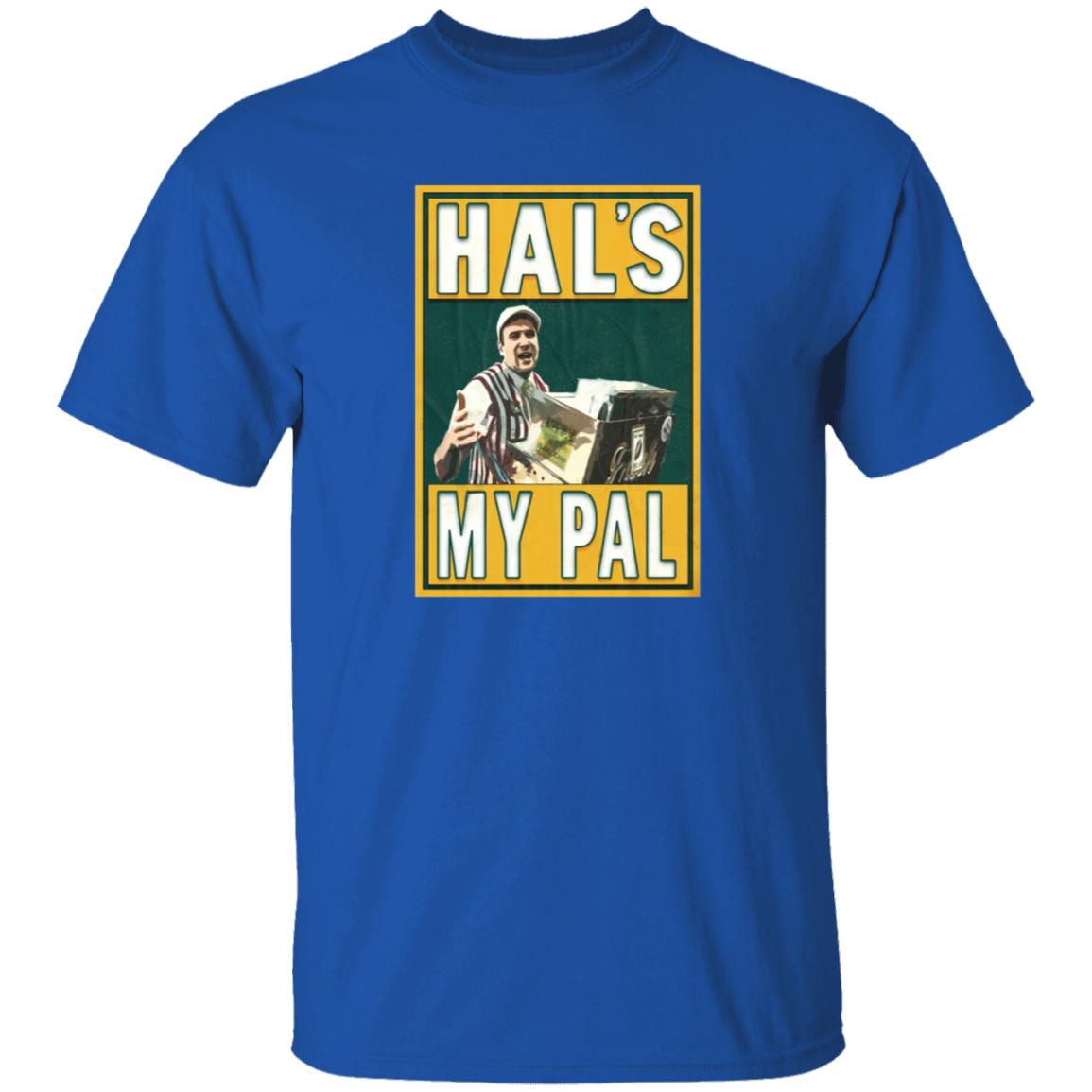 Hal's My Pal Shirt Lastdivebar Store Hal's My Pal Shirt Hoodie Sweatshirt - Teechipus