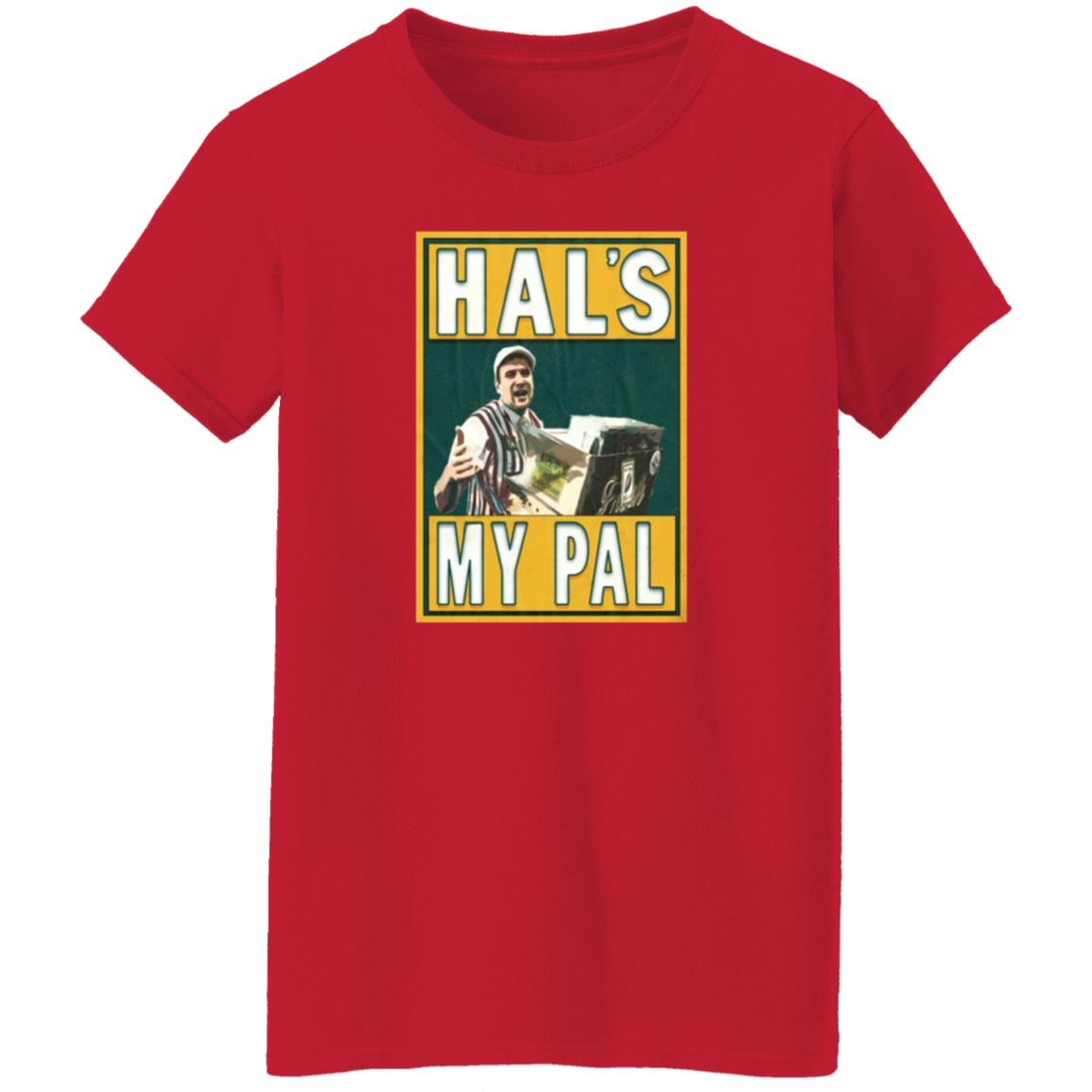 Hal's My Pal Shirt Lastdivebar Store Hal's My Pal Shirt Hoodie Sweatshirt - Teechipus