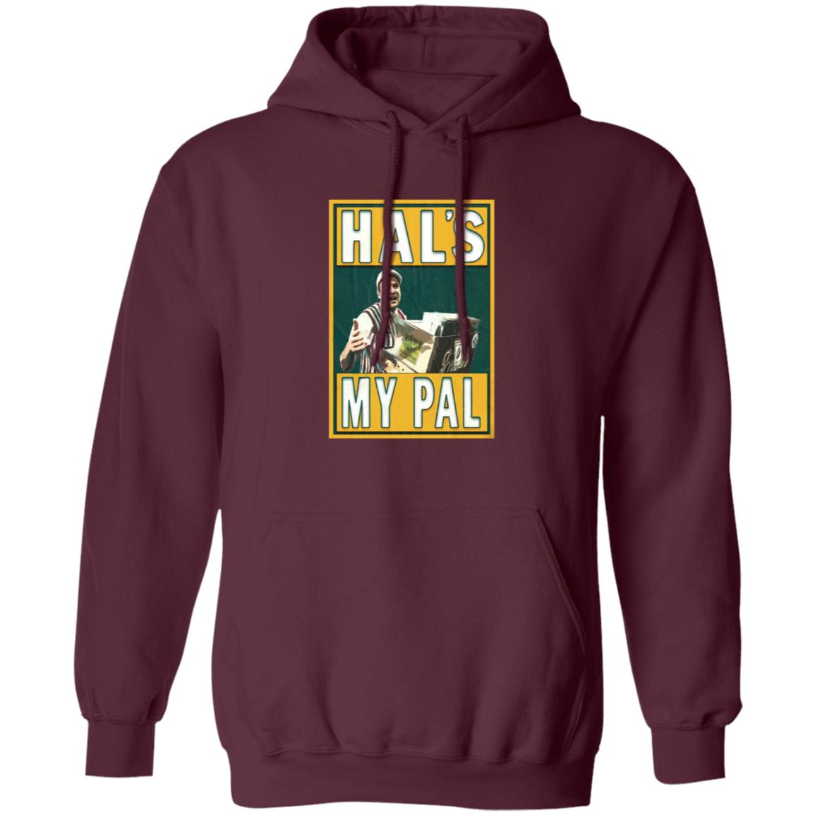Hal's My Pal Shirt Lastdivebar Store Hal's My Pal Shirt Hoodie Sweatshirt - Teechipus