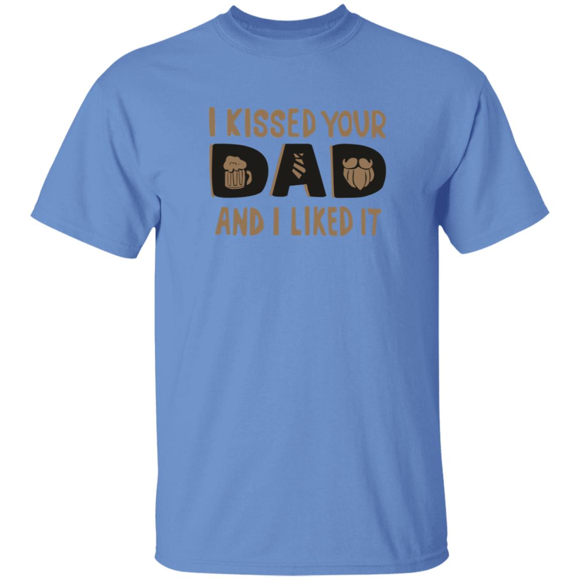 I Kissed Your Dad And I Liked It Shirt Ethancostas I Kissed Your Dad And I Liked It Shirt - Teechipus