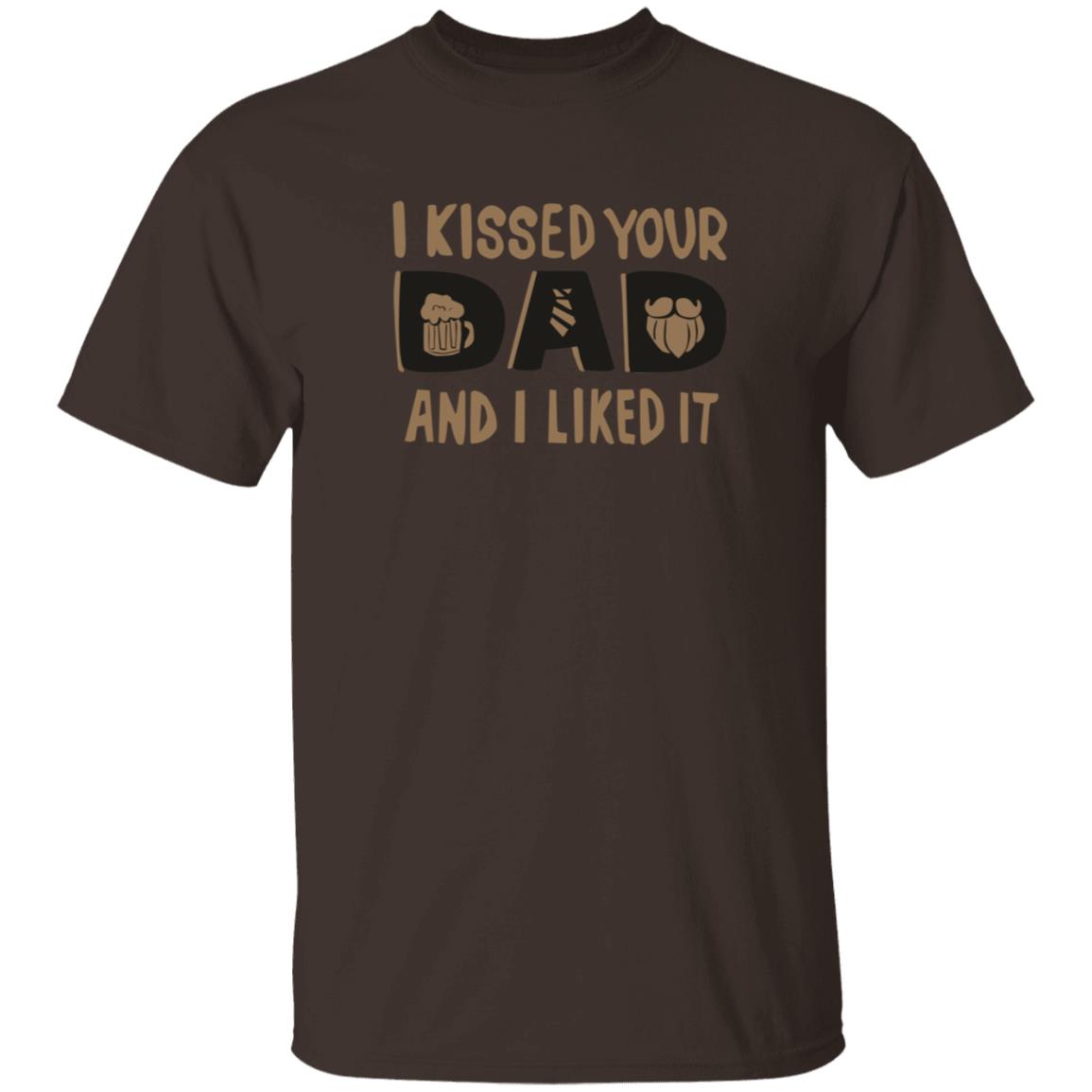 I Kissed Your Dad And I Liked It Shirt Ethancostas I Kissed Your Dad And I Liked It Shirt - Teechipus