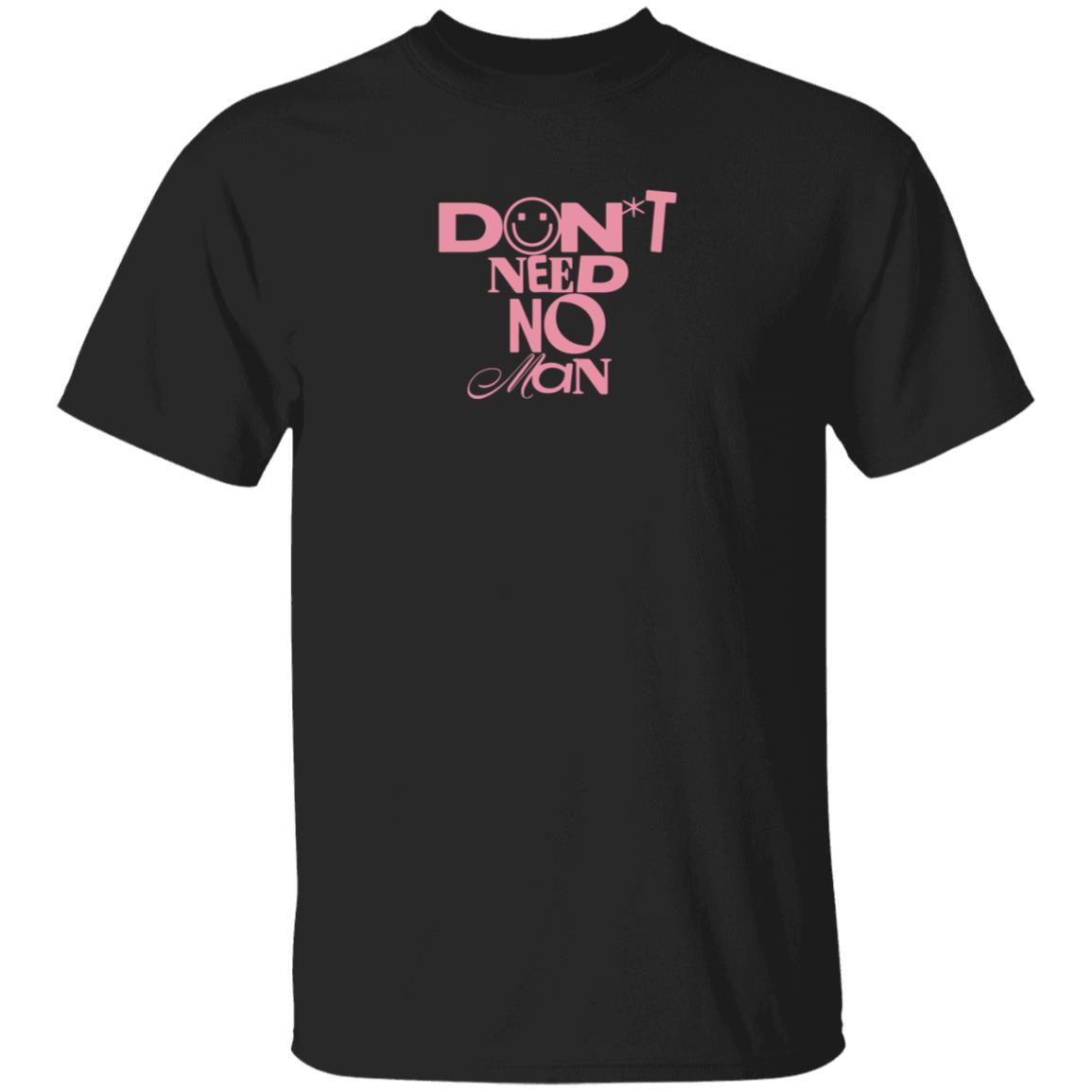 Don't Need No Man Shirt Alishamarie Shop Don't Need No Man Shirt - Teechipus