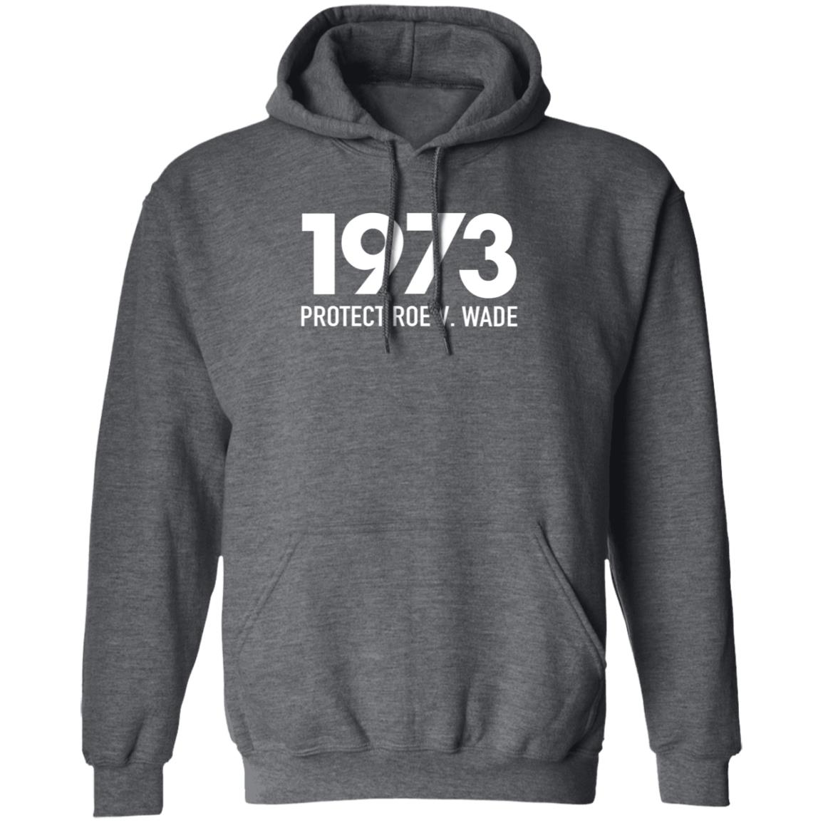 1973 Protect Roe V Wade Shirt Aimee Carrero Shirt Hoodie Sweatshirt - Teechipus