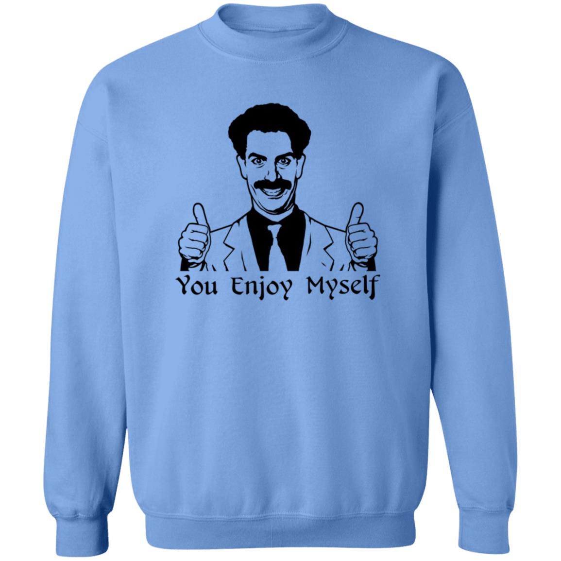 Borat You Enjoy Myself Shirt Scott Marks Borat You Enjoy Myself Shirt - Teechipus