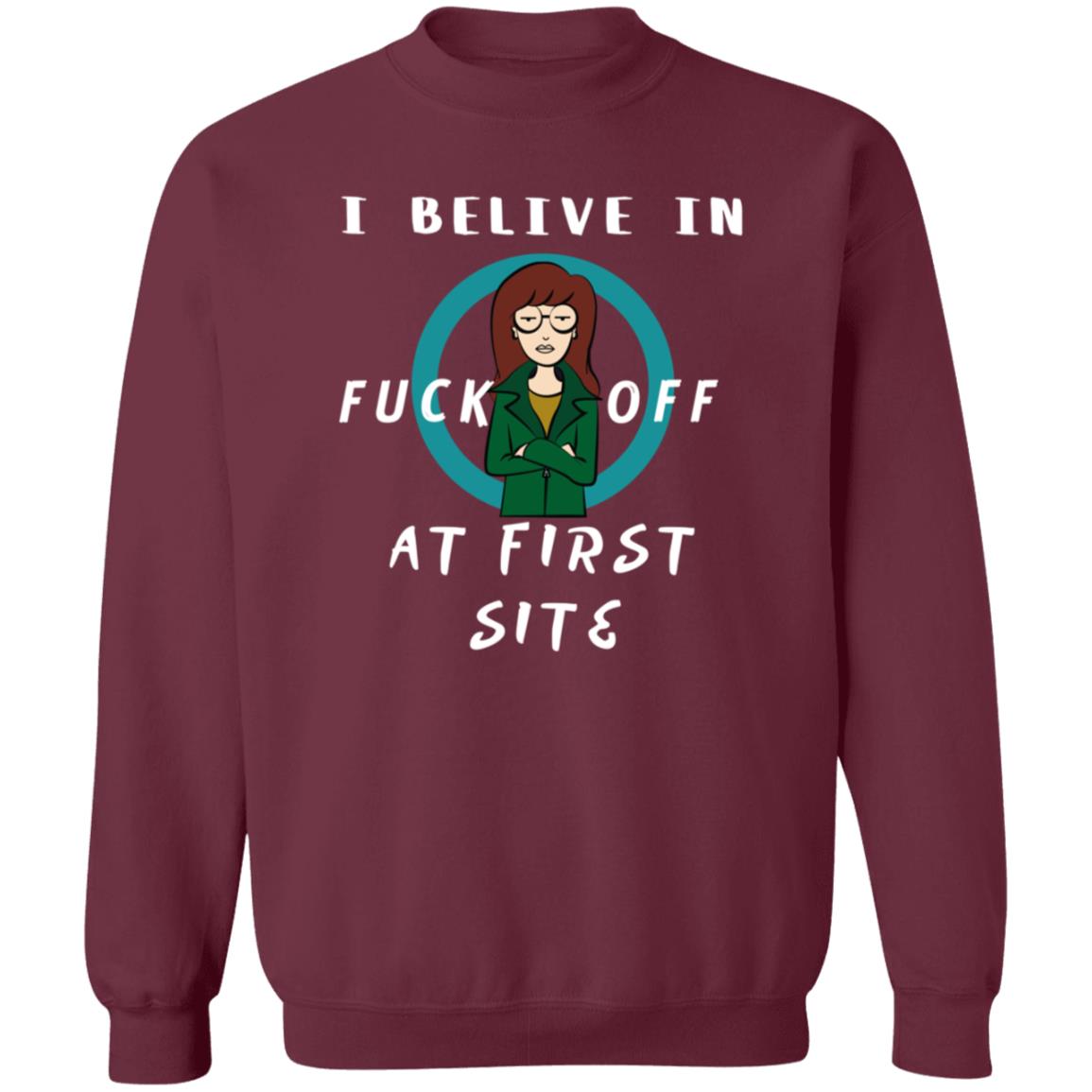 Daria I Believe In Fuck Off At First Site Shirt Dumbtshirtz Daria I Believe In Fuck Off At First Site Shirt - Teechipus