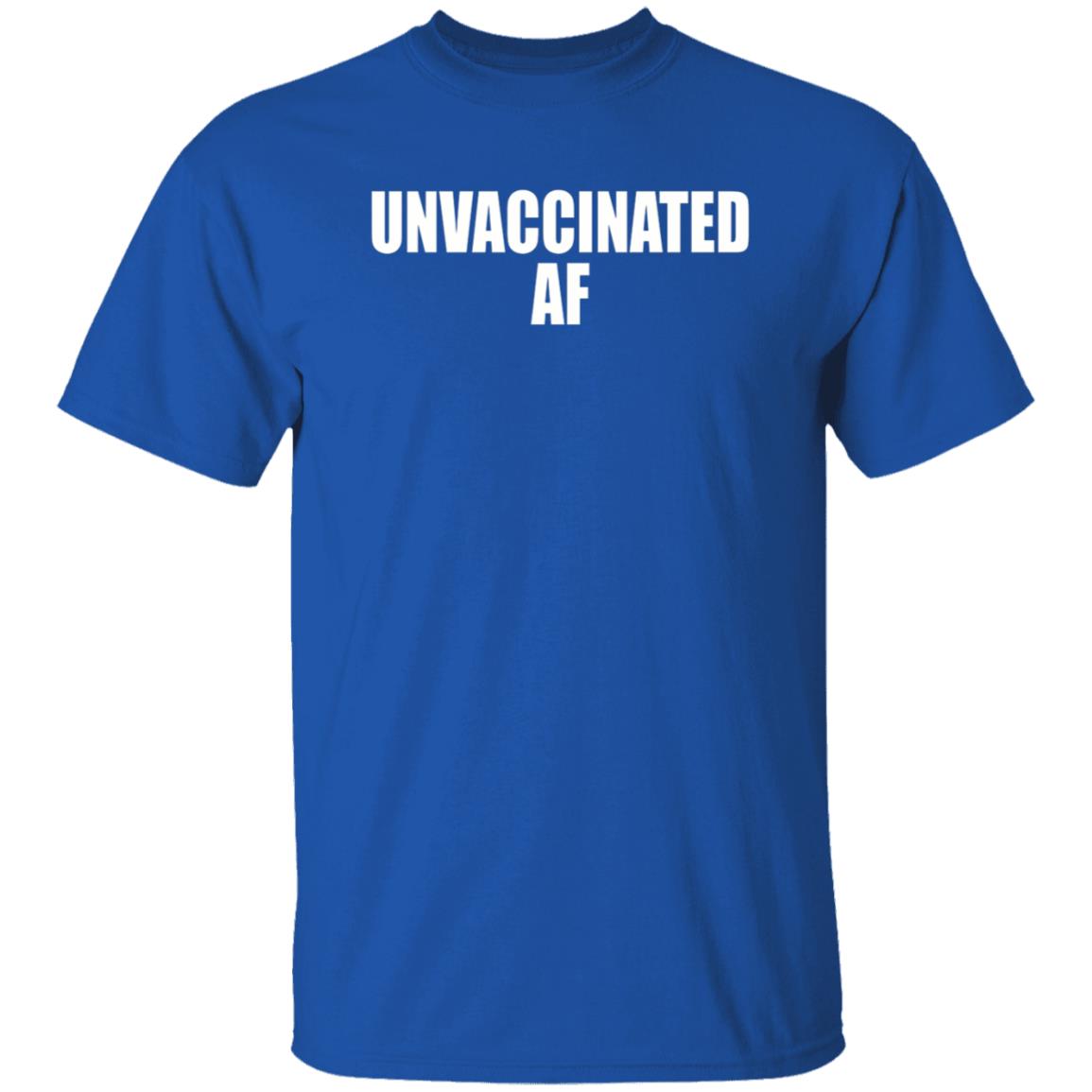 Unvaccinated Af Shirt Jsorrentino Unvaccinated Af Shirt - Teechipus