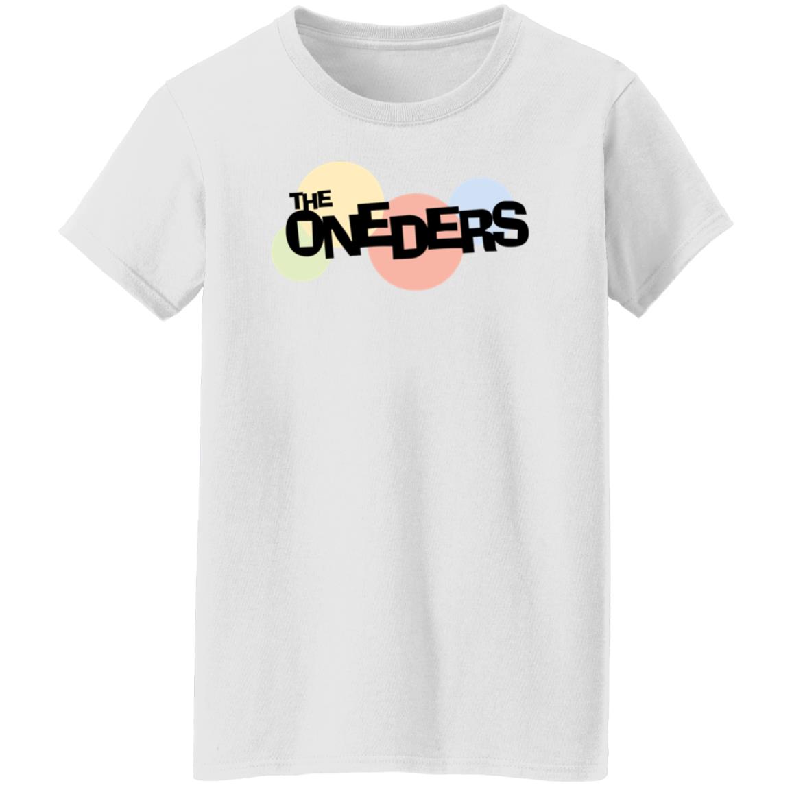 The Oneders Shirt Rebecca Metz The Oneders Shirt - Teechipus