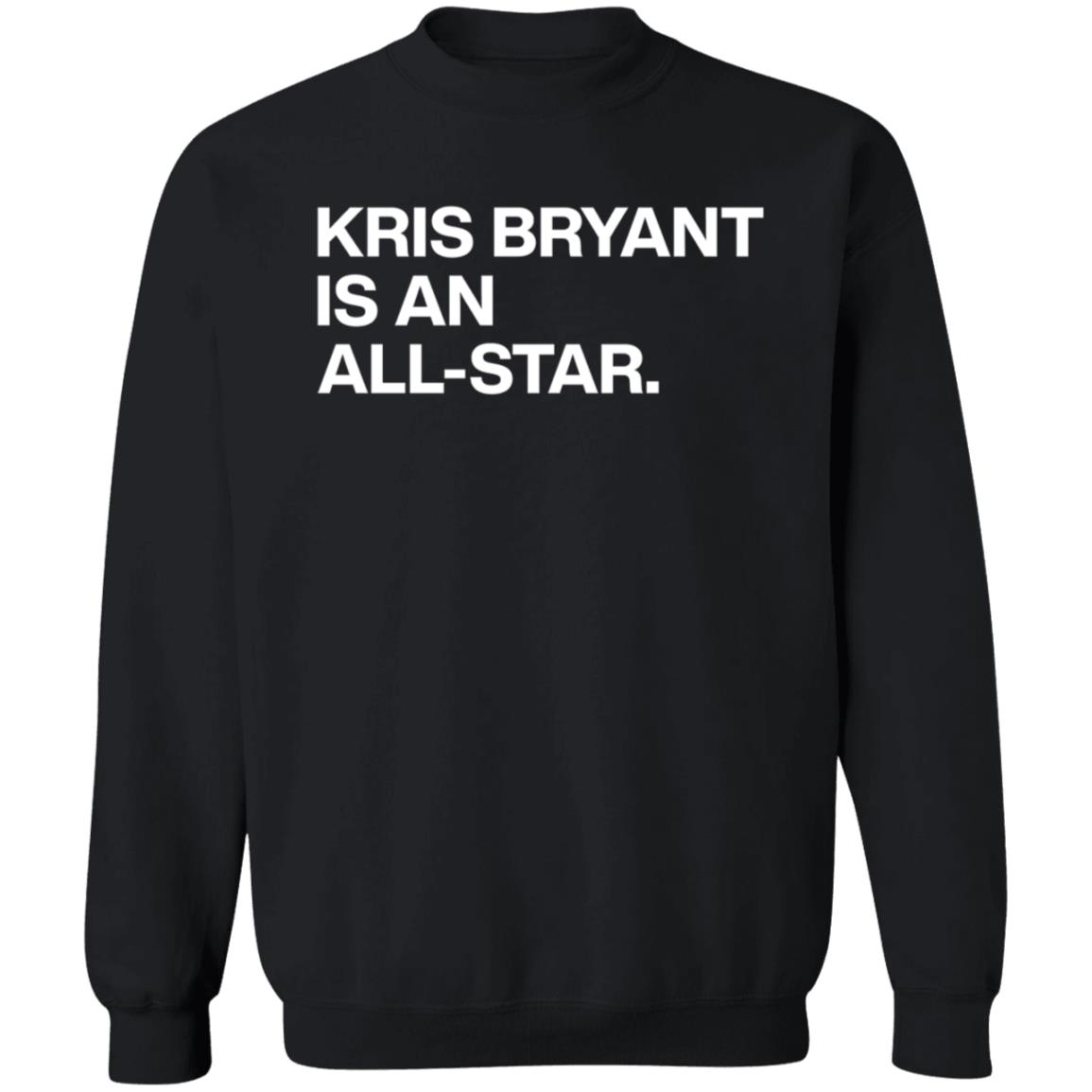 Obvious Shirts Store Kris Bryant Is An All-Star Shirt Beezary Obvious Shirts Store Kris Bryant Is An All-Star Shirt - Teechipus