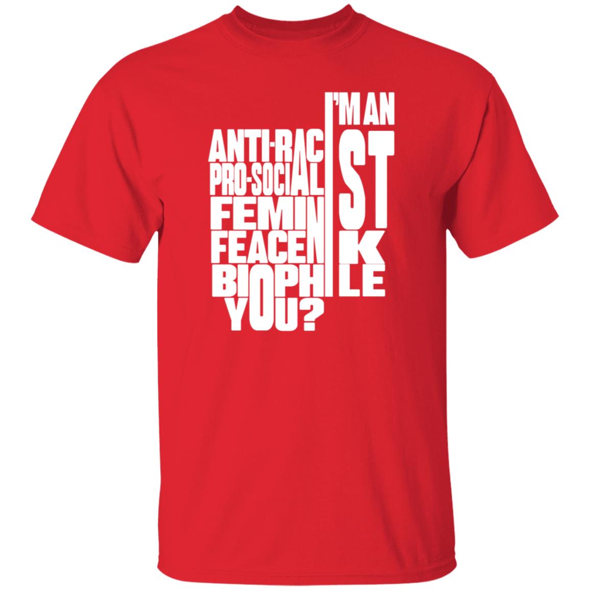 I'm An Anti-Racist Pro-Socialist Feminist Feacenik Biophile You Shirt Random Dork I'm An Anti-Racist Pro-Socialist Feminist Feacenik Biophile You Shirt Hoodie Sweatshirt - Teechipus