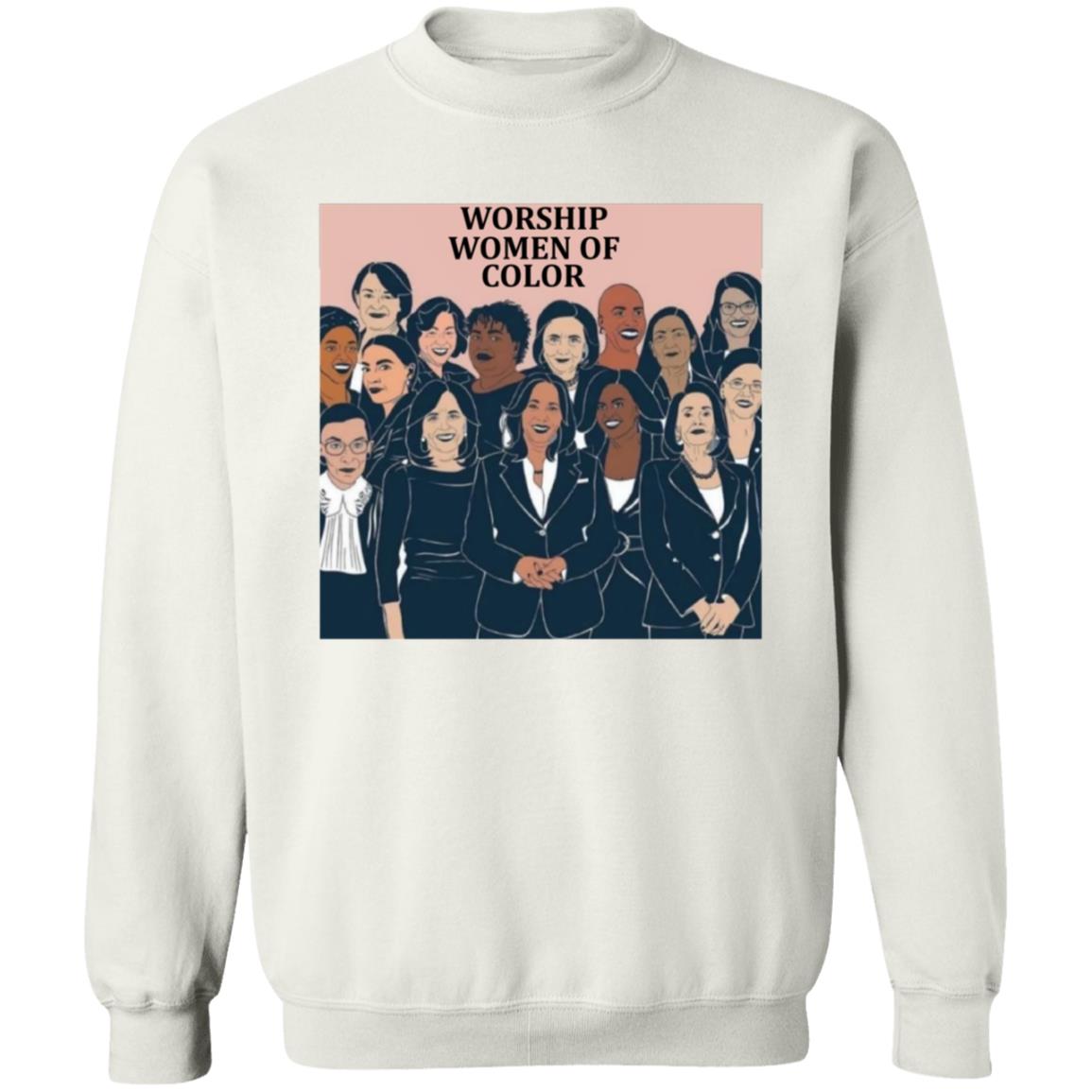 Worship Women Of Color Shirt Ewish  Slovenian  Italian And Cherokee Shirt - Teechipus