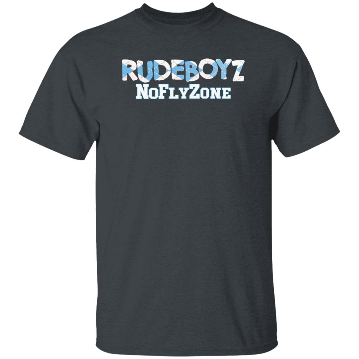 Rude Boyz Noflyzone Shirt Chswearunc 2021 Rude Boyz Noflyzone Shirt Hoodie Sweatshirt - Teechipus