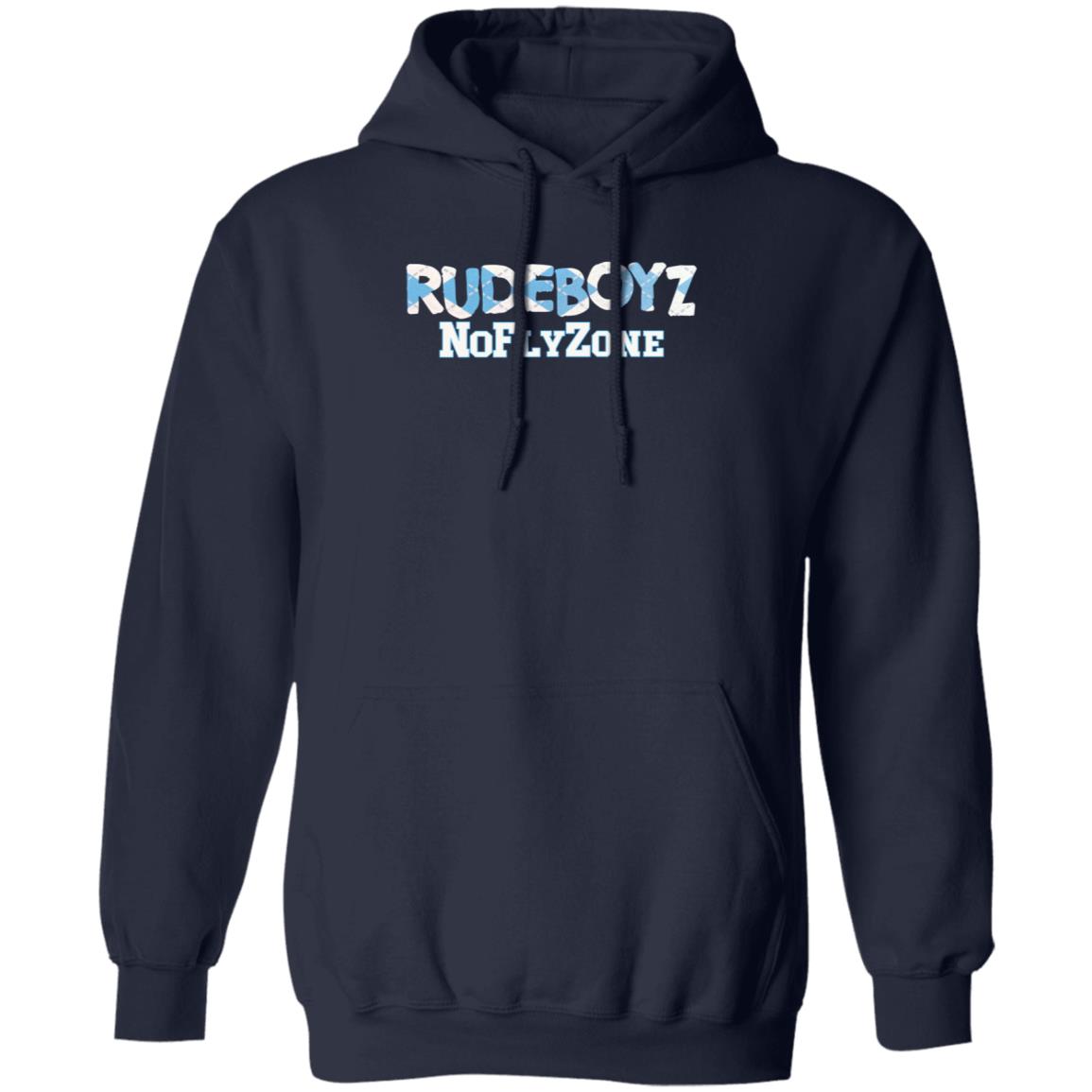 Rude Boyz Noflyzone Shirt Chswearunc 2021 Rude Boyz Noflyzone Shirt Hoodie Sweatshirt - Teechipus