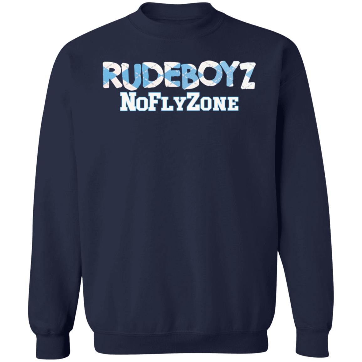 Rude Boyz Noflyzone Shirt Chswearunc 2021 Rude Boyz Noflyzone Shirt Hoodie Sweatshirt - Teechipus