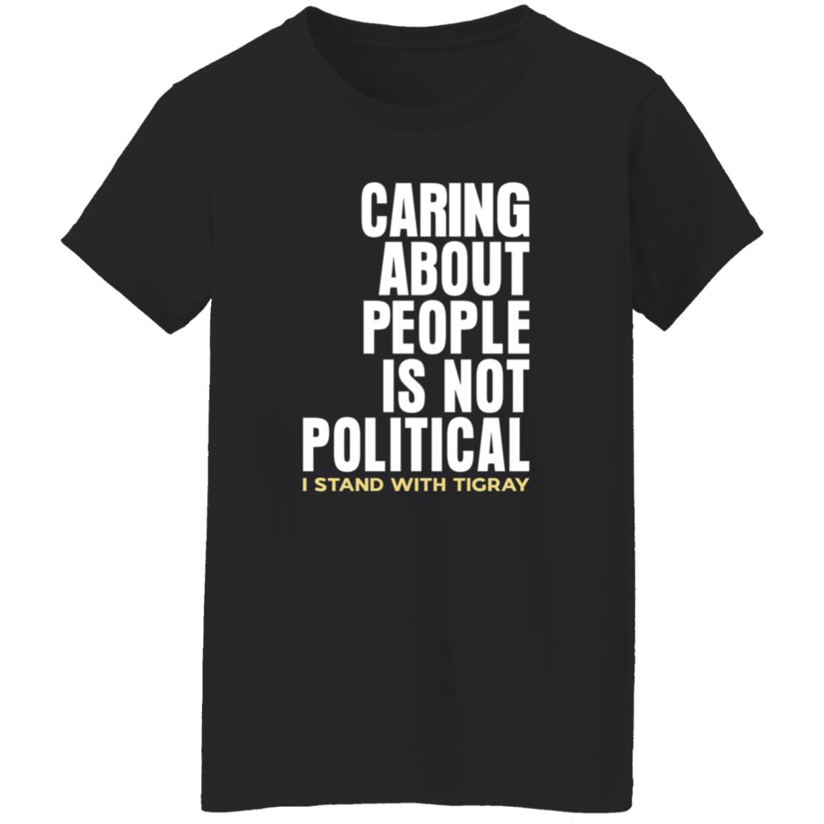 Caring About People Is Not Political I Stand With Tigray Shirt Shop Konjo Caring About People Is Not Political Shirt - Teechipus
