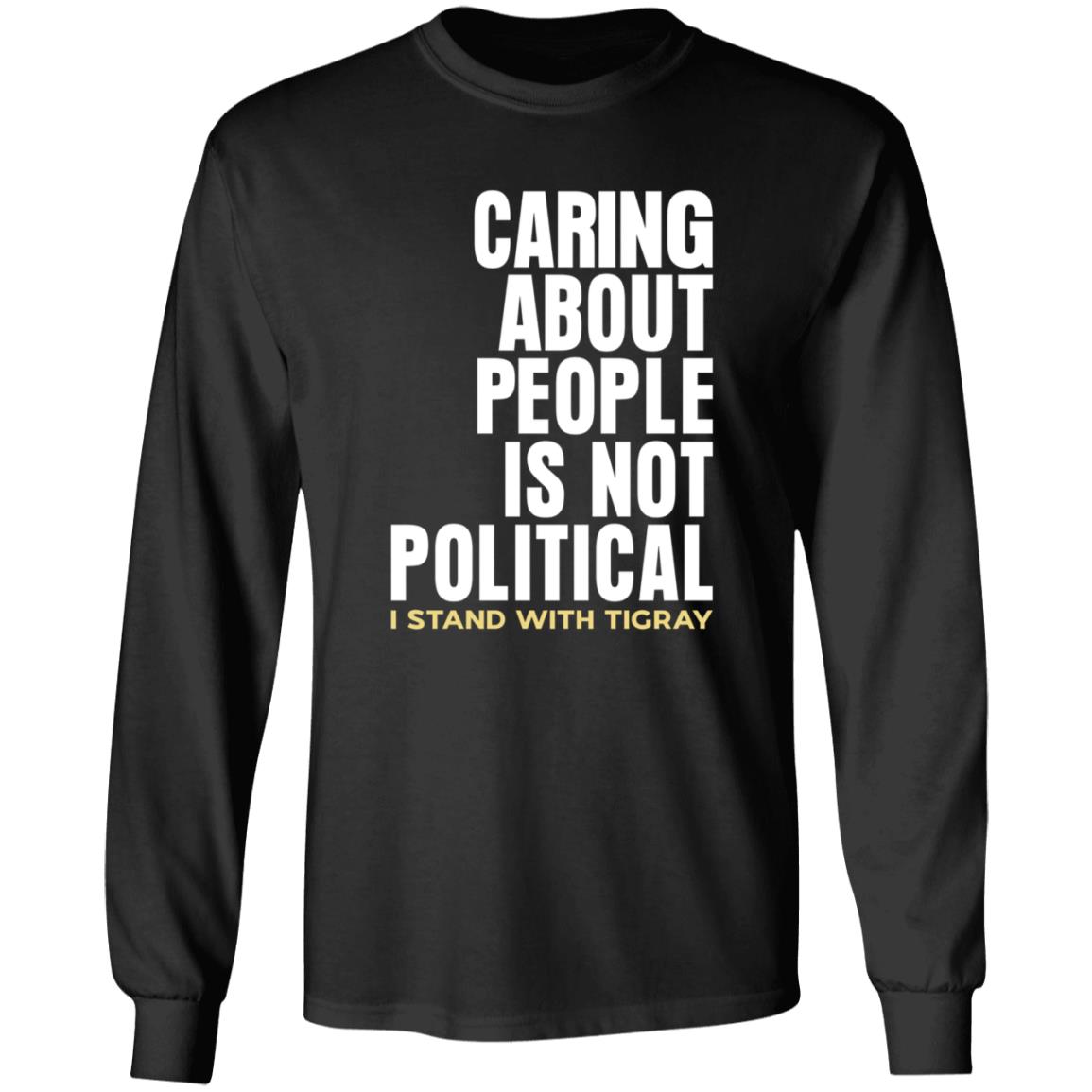 Caring About People Is Not Political I Stand With Tigray Shirt Shop Konjo Caring About People Is Not Political Shirt - Teechipus