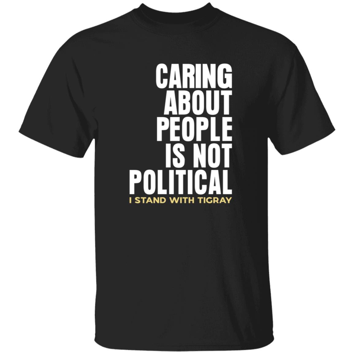 Caring About People Is Not Political I Stand With Tigray Shirt Shop Konjo Caring About People Is Not Political Shirt - Teechipus