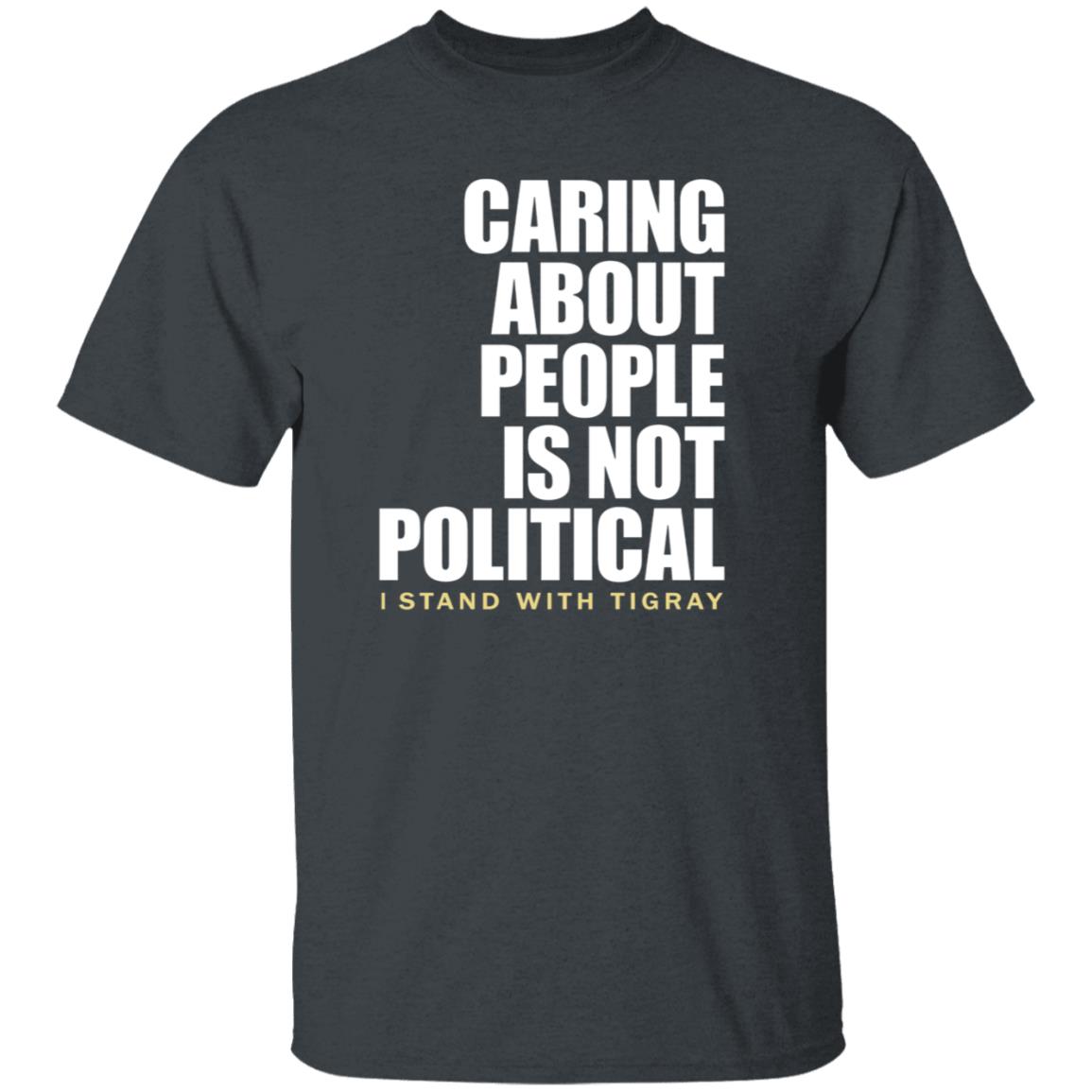 Caring About People Is Not Political Shirt Shopkonjo Caring About People Is Not Political Shirt Hoodie Sweatshirt - Teechipus