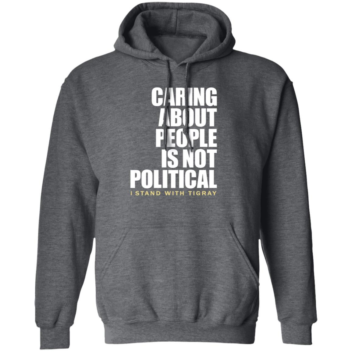Caring About People Is Not Political Shirt Shopkonjo Caring About People Is Not Political Shirt Hoodie Sweatshirt - Teechipus