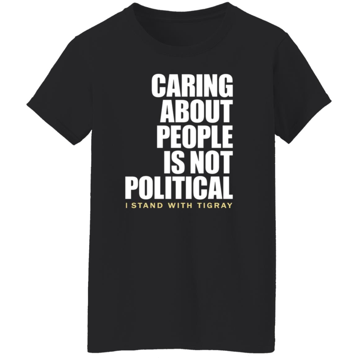 Caring About People Is Not Political Shirt Shopkonjo Caring About People Is Not Political Shirt Hoodie Sweatshirt - Teechipus