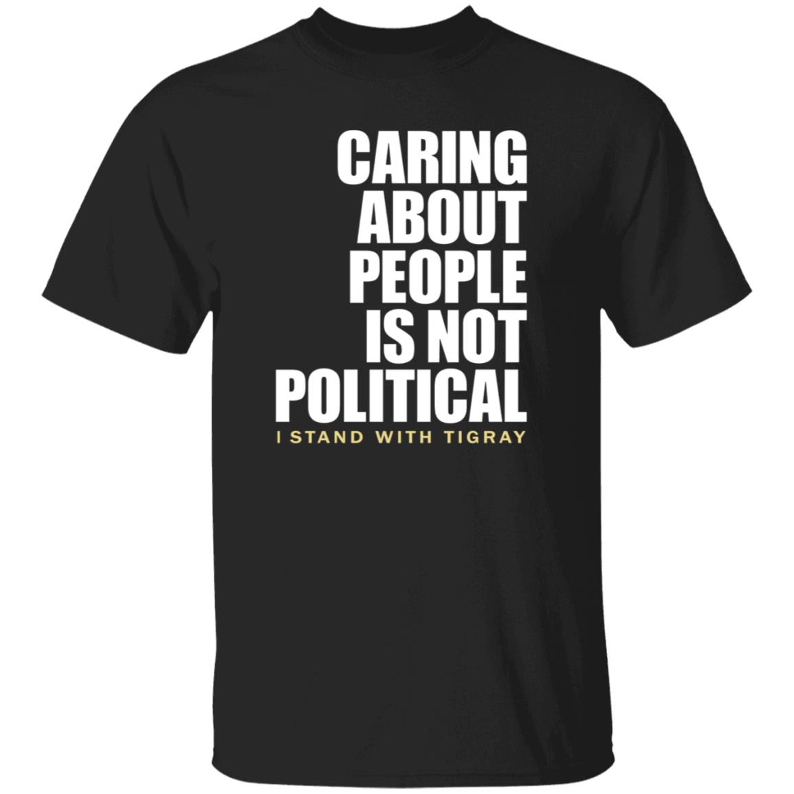 Caring About People Is Not Political Shirt Shopkonjo Caring About People Is Not Political Shirt Hoodie Sweatshirt - Teechipus