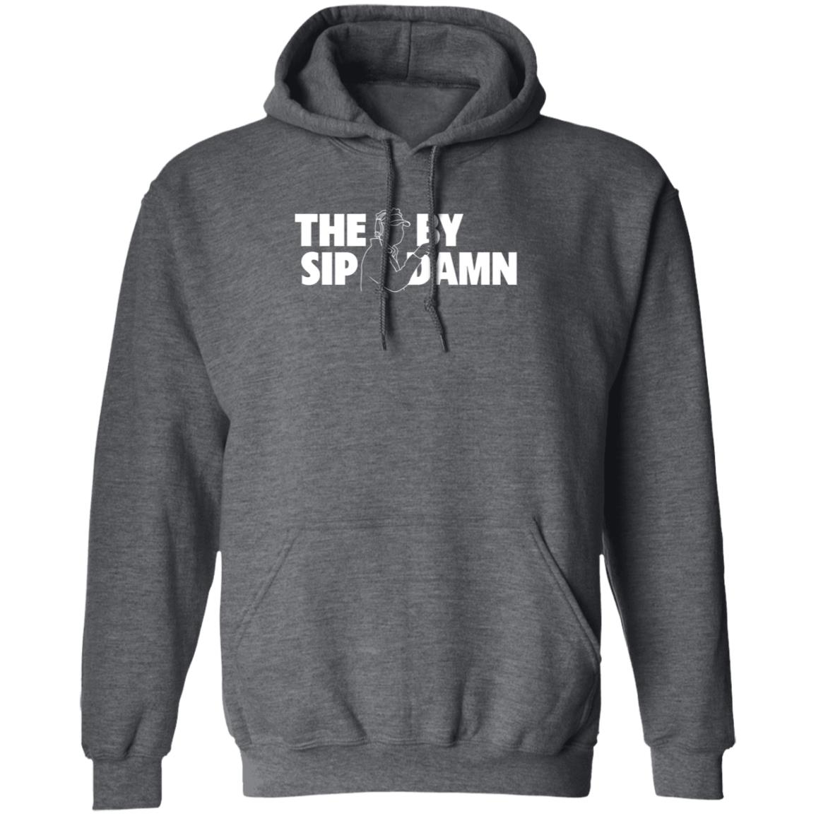 The Sip By Damn Hoodie Lane Kiffin Hoodie Bozzys Apparel The Sip By Damn Shirt - Teechipus