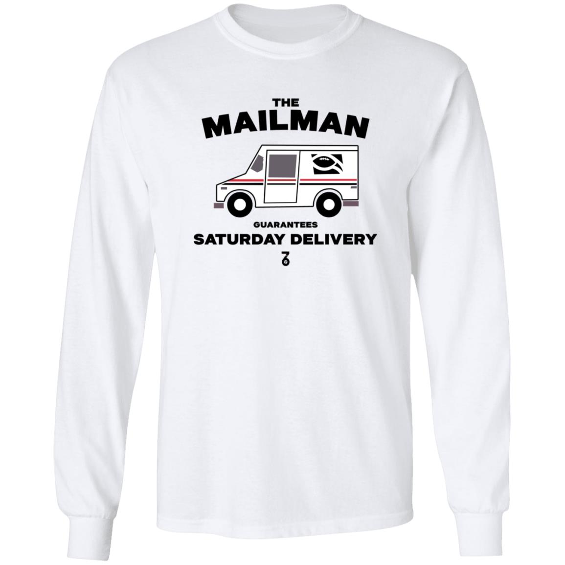 The Seven Six Store The Man Guarantees Saturday Delivery Shirt The Man Guarantees Saturday Delivery Shirt - Teechipus