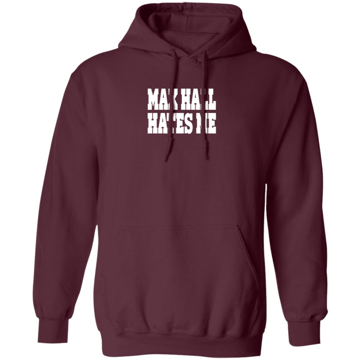 Max Hall Hates Me Shirt Ute Max Hall Hates Me Shirt Hoodie Sweatshirt - Teechipus