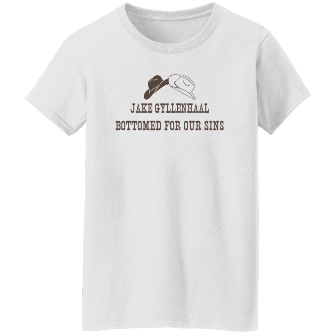 Jake Gyllenhaal Bottomed For Our Sins Shirt Cody Wimmer Jake Gyllenhaal Bottomed For Our Sins Shirt - Teechipus