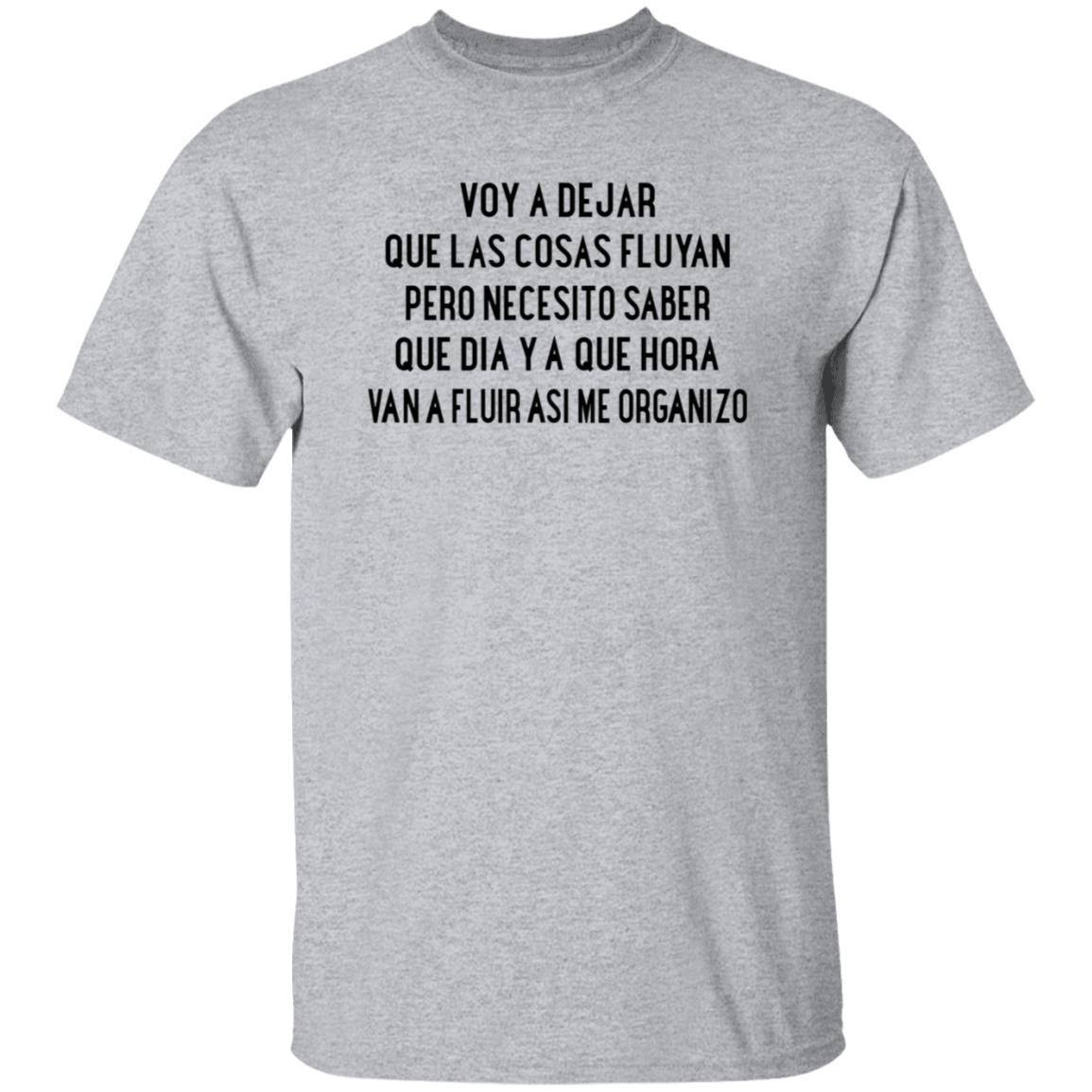 Voy A Dejar Que Las Cosas Fluyan Shirt Kakau Voy A Dejar Que Las Cosas Fluyan Shirt Hoodie Sweatshirt - Teechipus