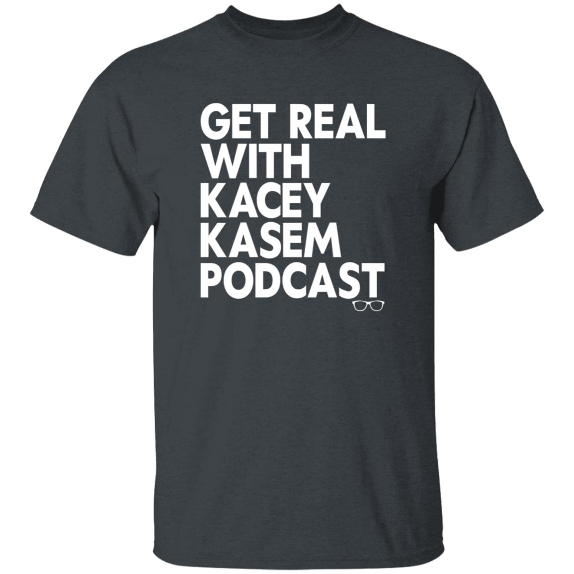 Get Real With Kacey Kasem Podcast Shirt Kacey Kasem Get Real With Kacey Kasem Podcast Shirt Hoodie Sweatshirt - Teechipus