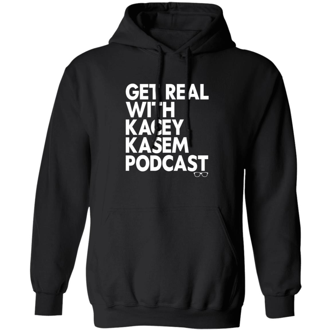 Get Real With Kacey Kasem Podcast Shirt Kacey Kasem Get Real With Kacey Kasem Podcast Shirt Hoodie Sweatshirt - Teechipus