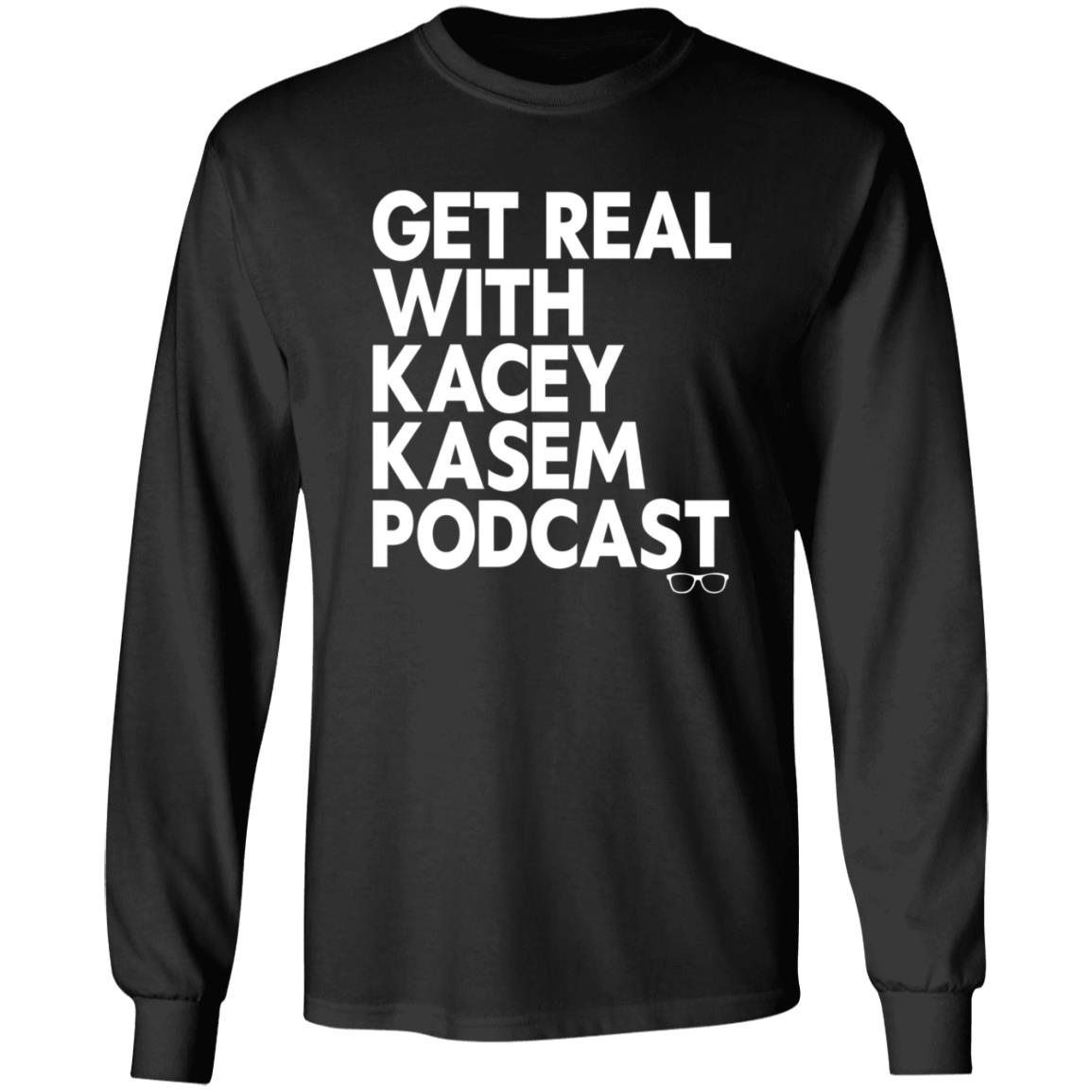 Get Real With Kacey Kasem Podcast Shirt Kacey Kasem Get Real With Kacey Kasem Podcast Shirt Hoodie Sweatshirt - Teechipus
