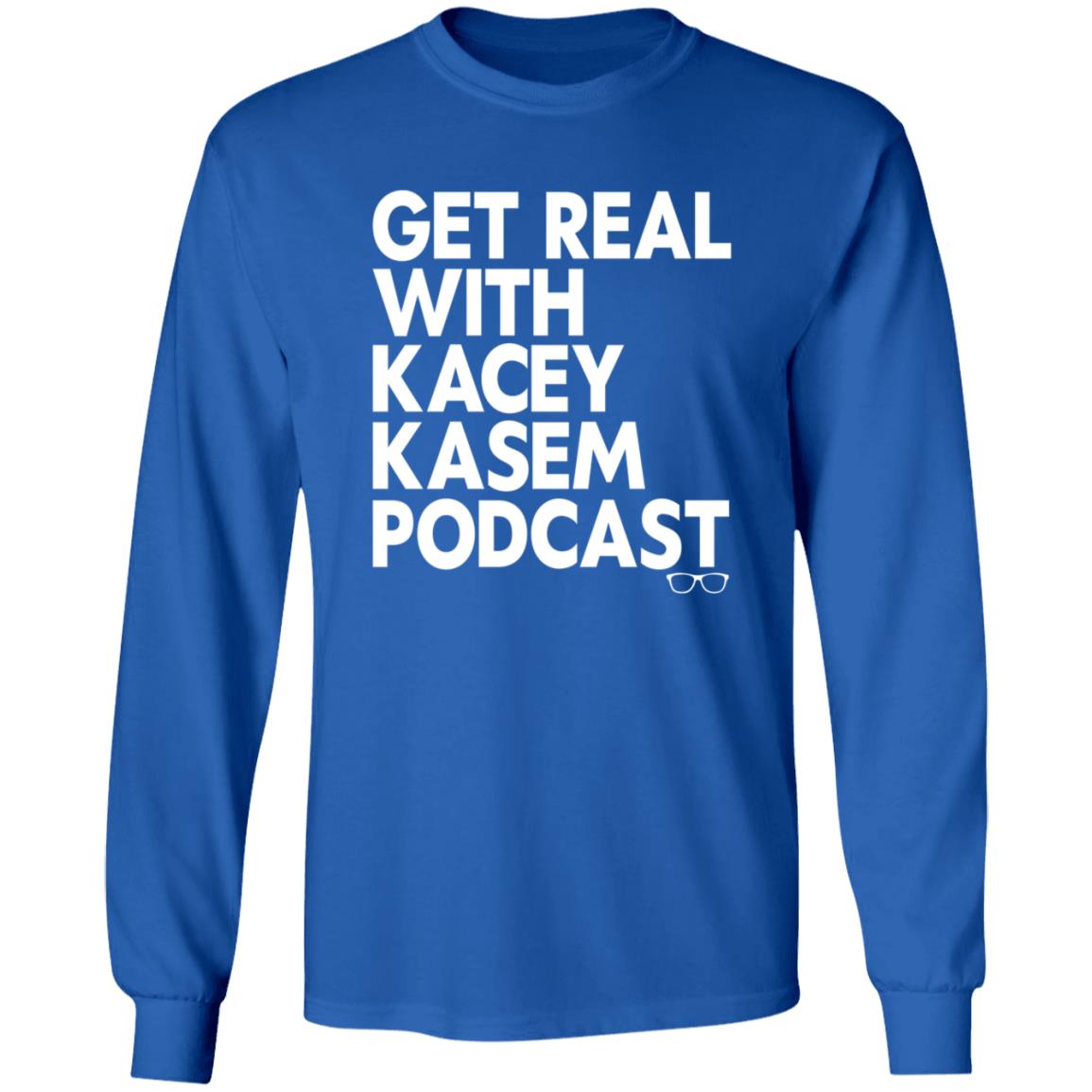 Get Real With Kacey Kasem Podcast Shirt Kacey Kasem Get Real With Kacey Kasem Podcast Shirt Hoodie Sweatshirt - Teechipus