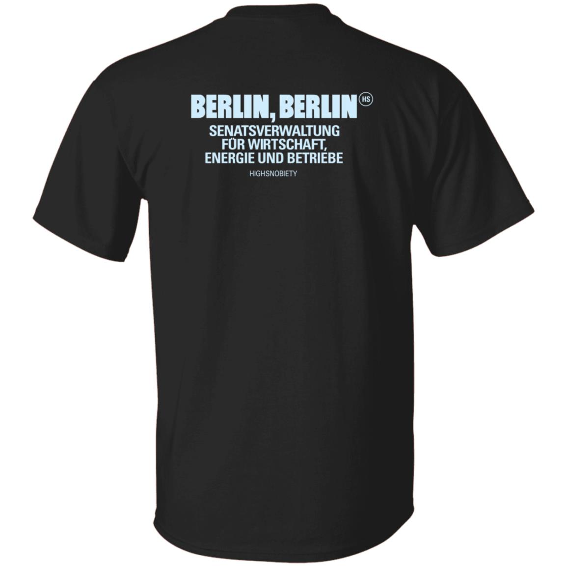 Berlin Berlin Senatsverwaltung Für Wirtschaft Energie Und Betriebe Shirt Highsnobiety Shop Berlin Berlin T Shirt - Teechipus