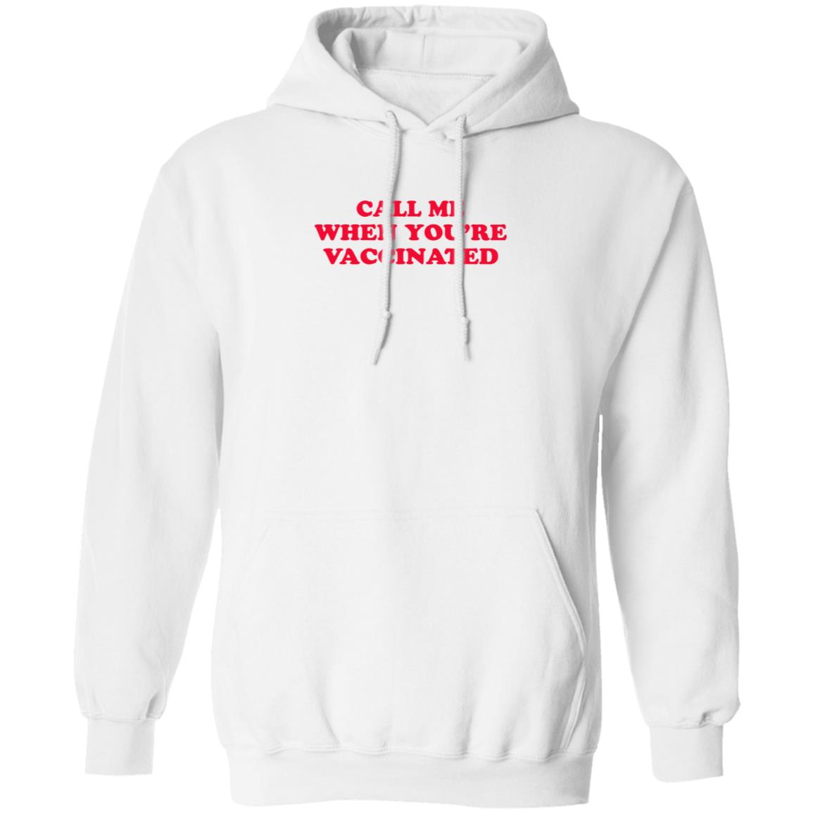 Call Me When You're Vaccinated Shirt Lisa Guerrero Call Me When You're Vaccinated Shirt - Teechipus