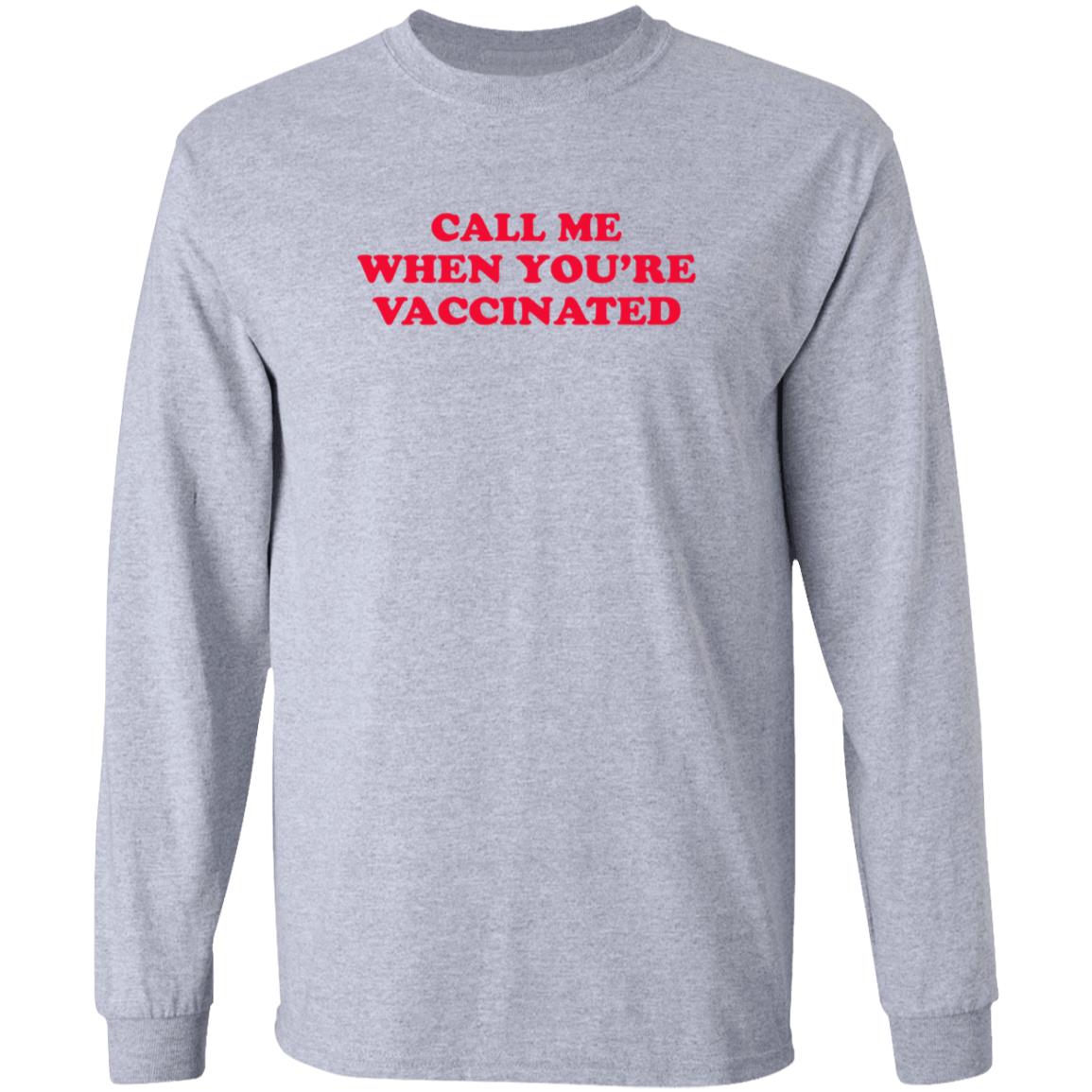 Call Me When You're Vaccinated Shirt Lisa Guerrero Call Me When You're Vaccinated Shirt - Teechipus