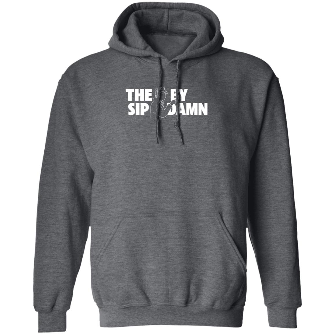 The Sip By Damn Hoodie Bozzy Apparel Shop The Sip By Damn Hoodie Lane Kiffin - Teechipus