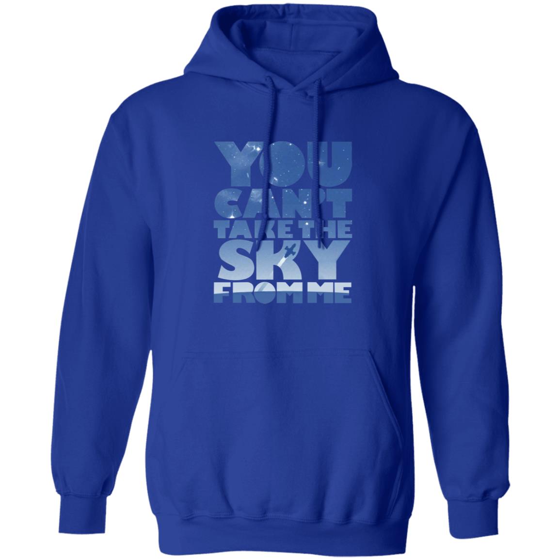 You Can't Take The Sky From Me Shirt - Teechipus