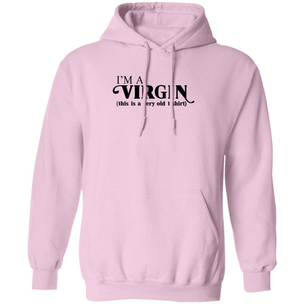 Psy Art I'm A Virgin This Is A Very Old Shirt Vintagelover Merch Hoodie Sweatshirt - Teechipus